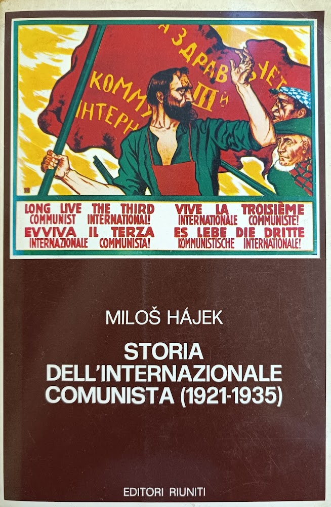 STORIA DELL'INTERNAZIONALE COMUNISTA (1921 - 1935). LA POLITICA DEL FRONTE …