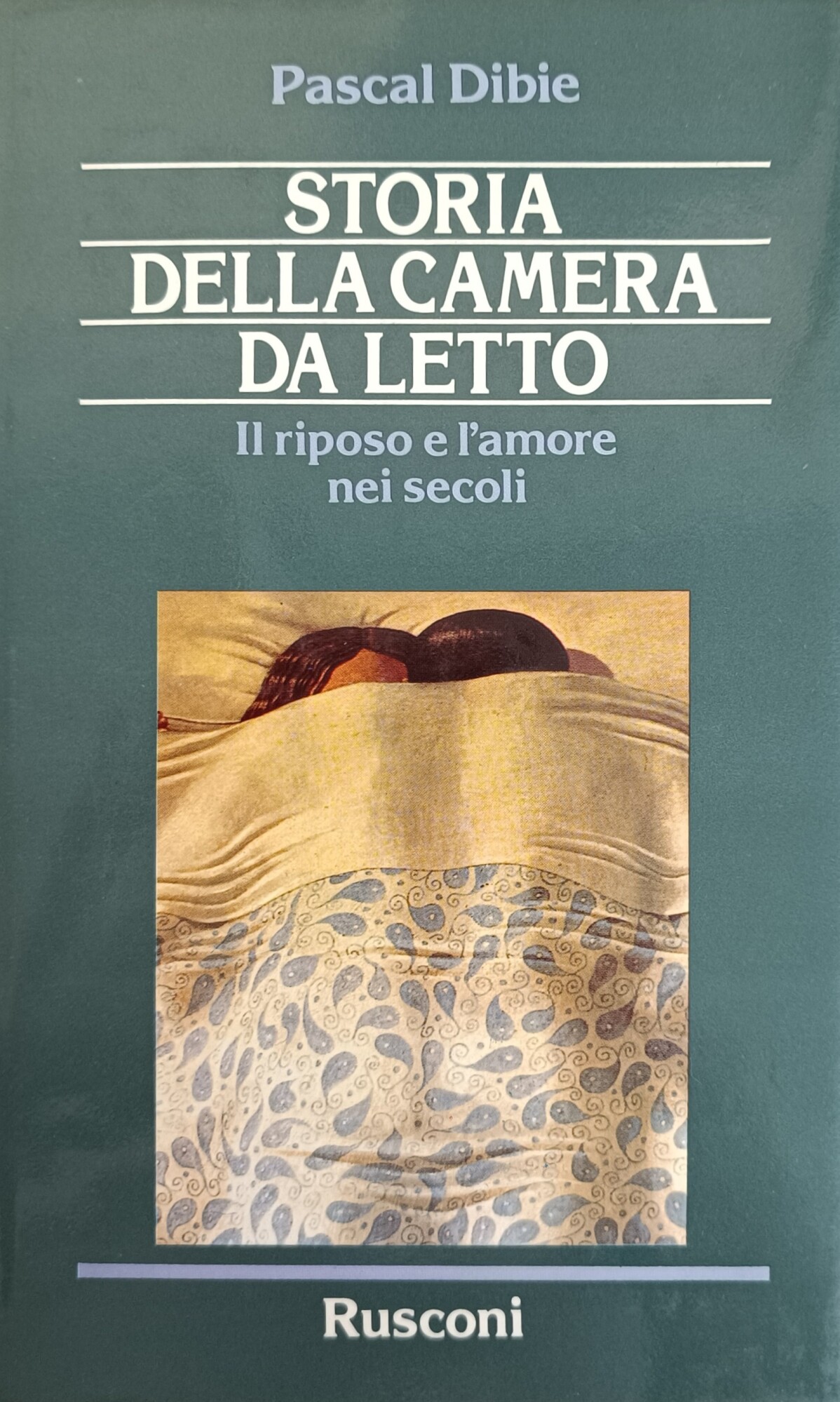 STORIA DELLA CAMERA DA LETTO. IL RIPOSO E L'AMORE NEI …