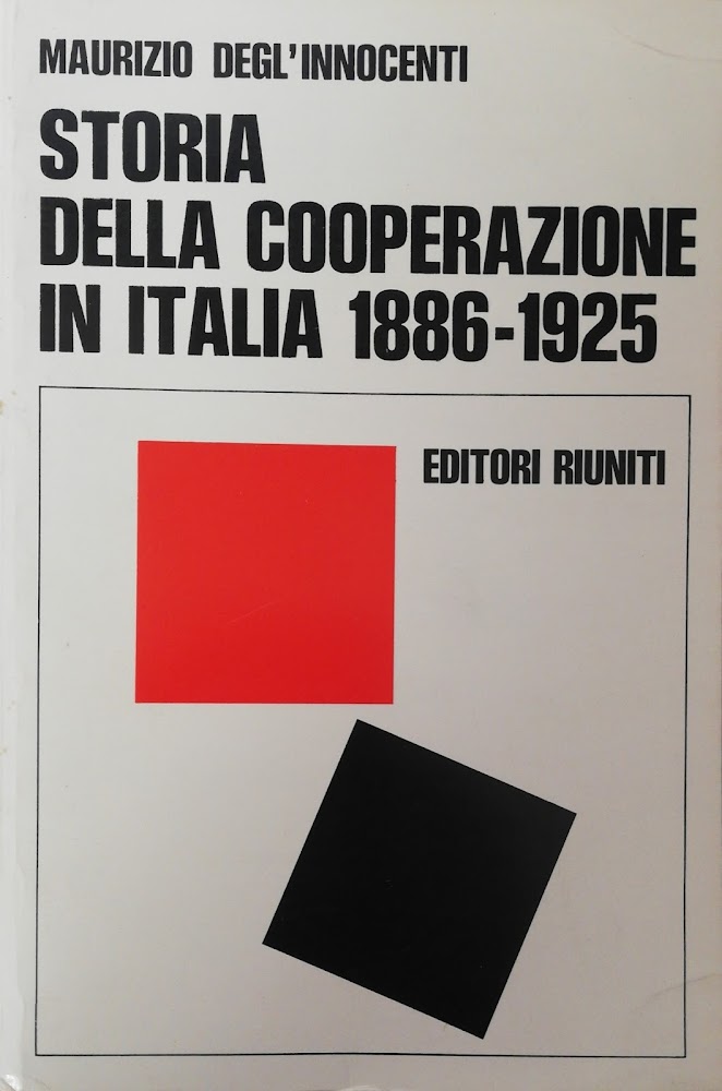 STORIA DELLA COOPERAZIONE IN ITALIA 1886-1925