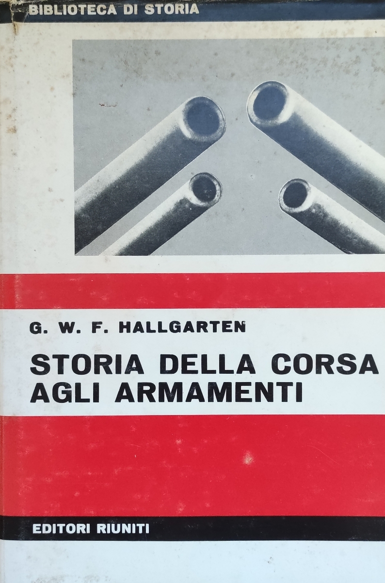 STORIA DELLA CORSA AGLI ARMAMENTI