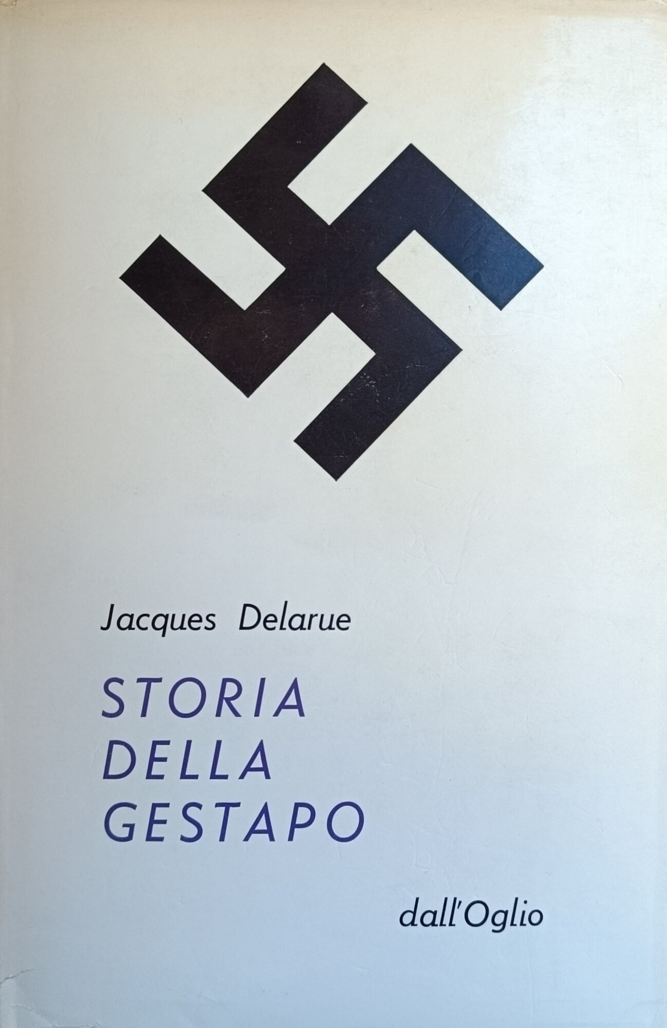 STORIA DELLA GESTAPO