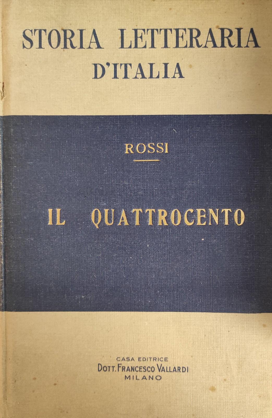 STORIA DELLA LETTERATURA D'ITALIA. IL QUATTROCENTO