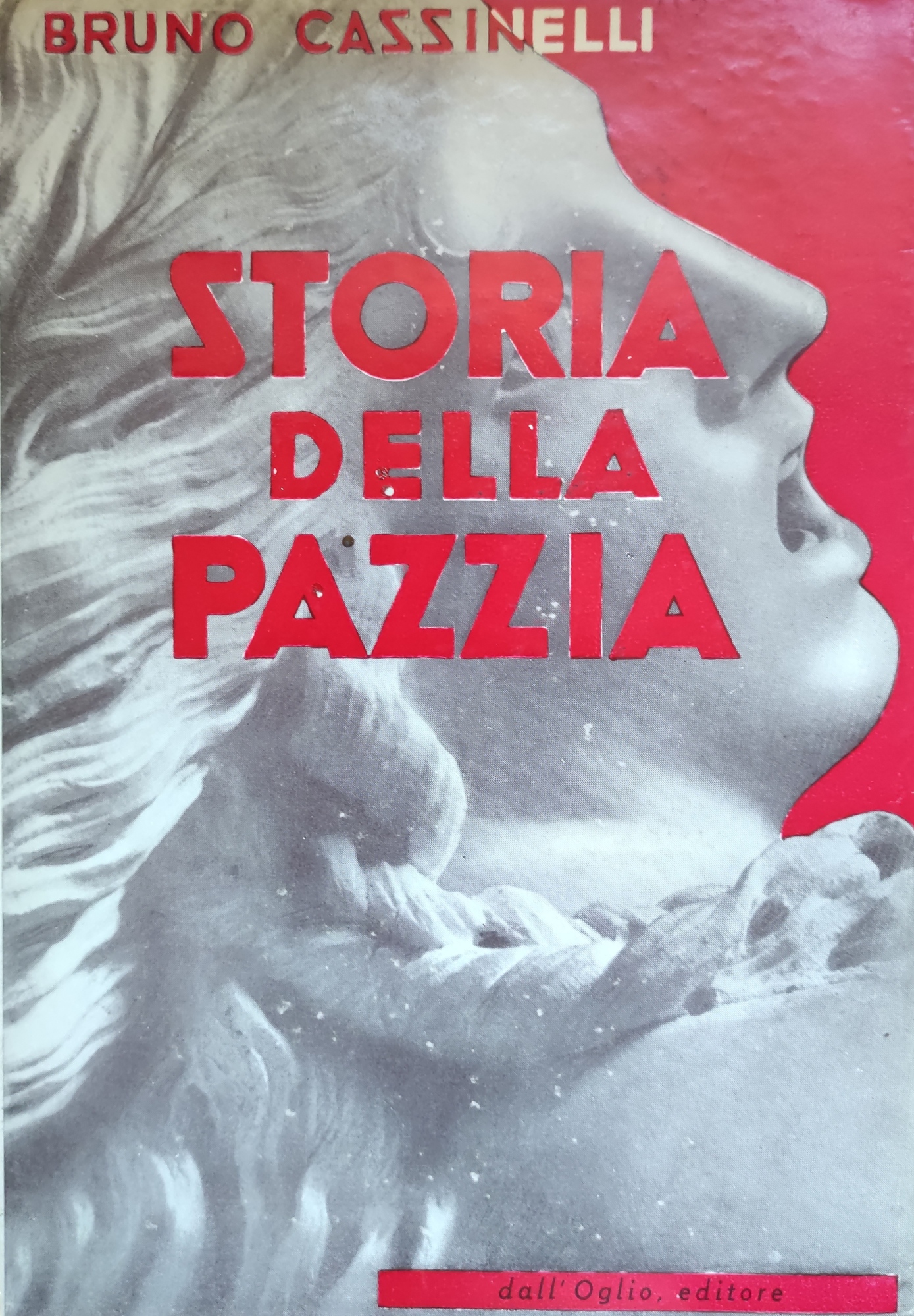 STORIA DELLA PAZZIA