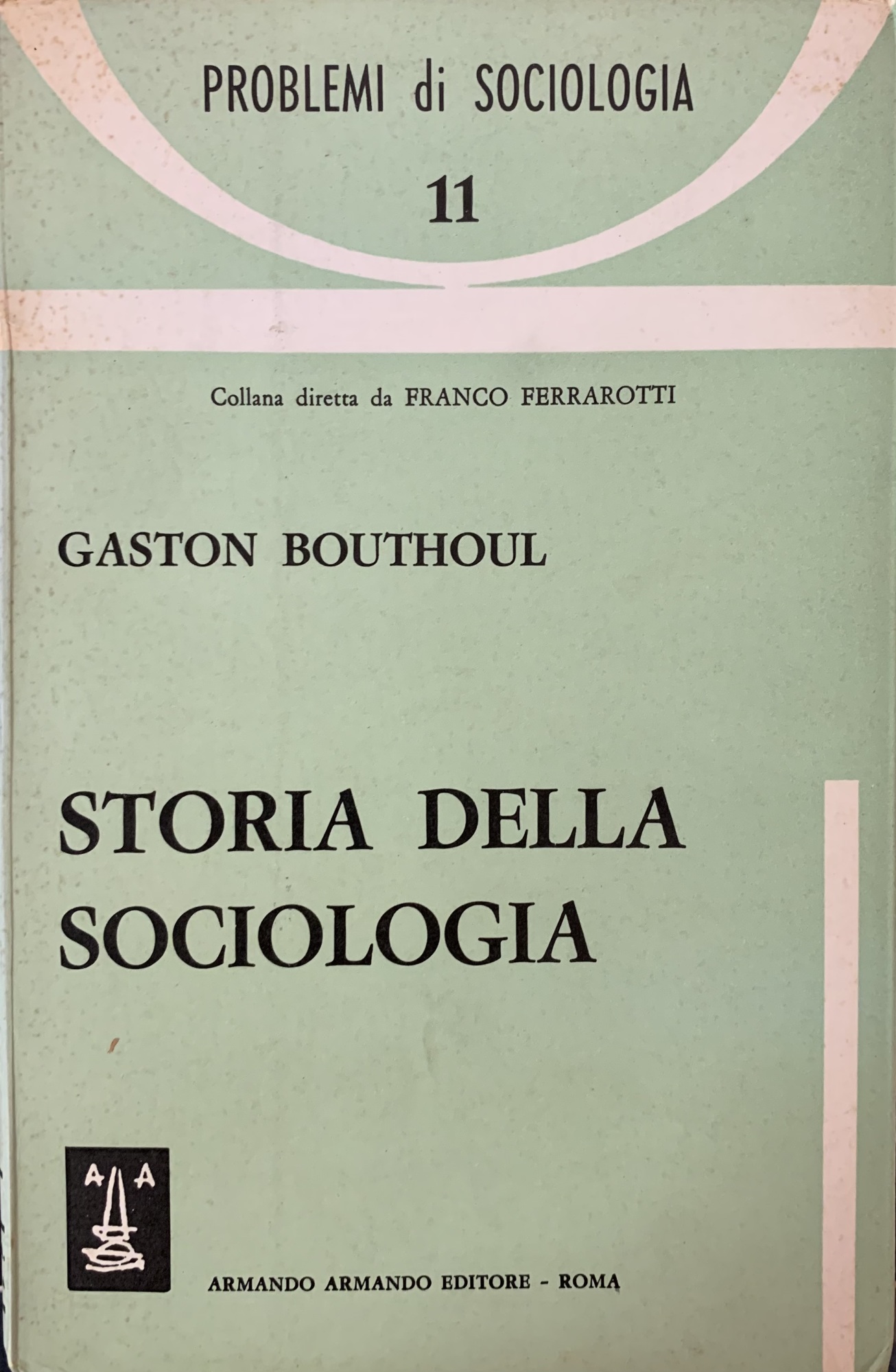 STORIA DELLA SOCIOLOGIA
