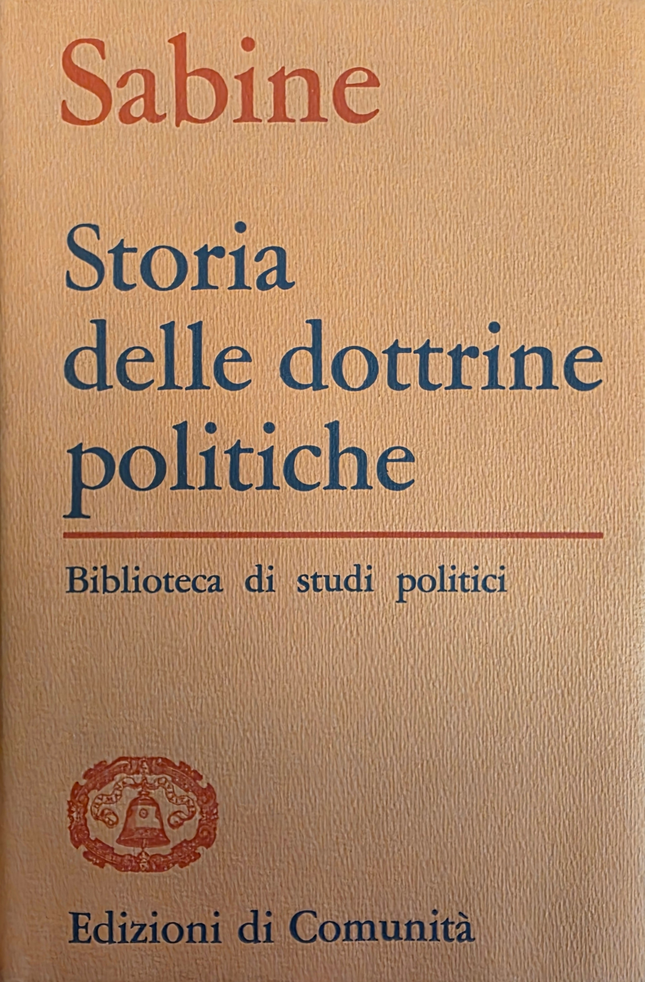 STORIA DELLE DOTTRINE POLITICHE