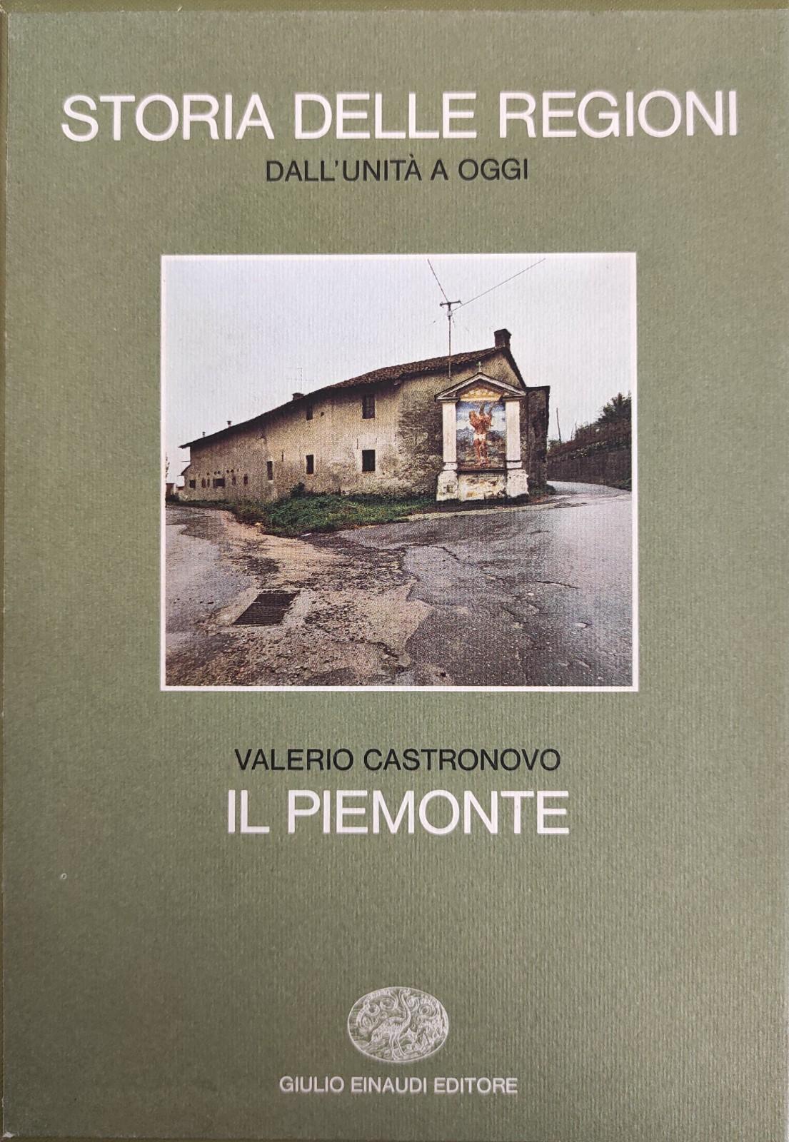 STORIA DELLE REGIONI DALL'UNITA' A OGGI - IL PIEMONTE