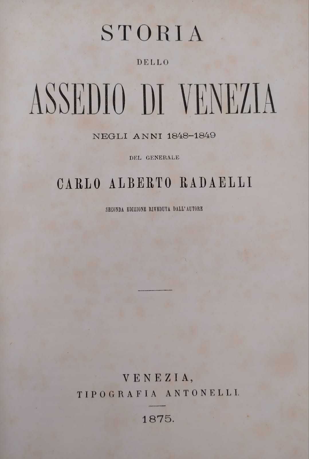STORIA DELLO ASSEDIO DI VENEZIA