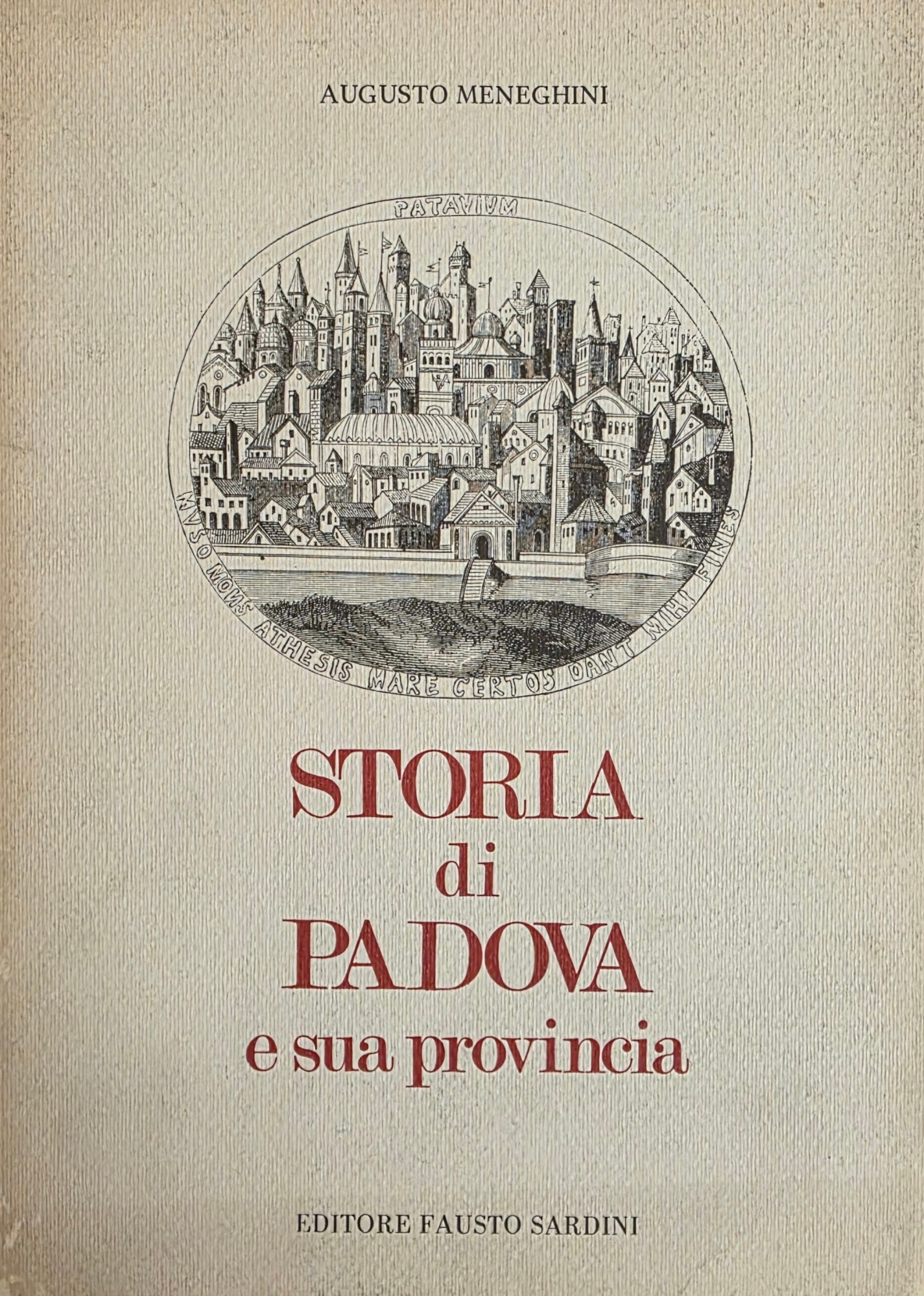 STORIA DI PADOVA E SUA PROVINCIA