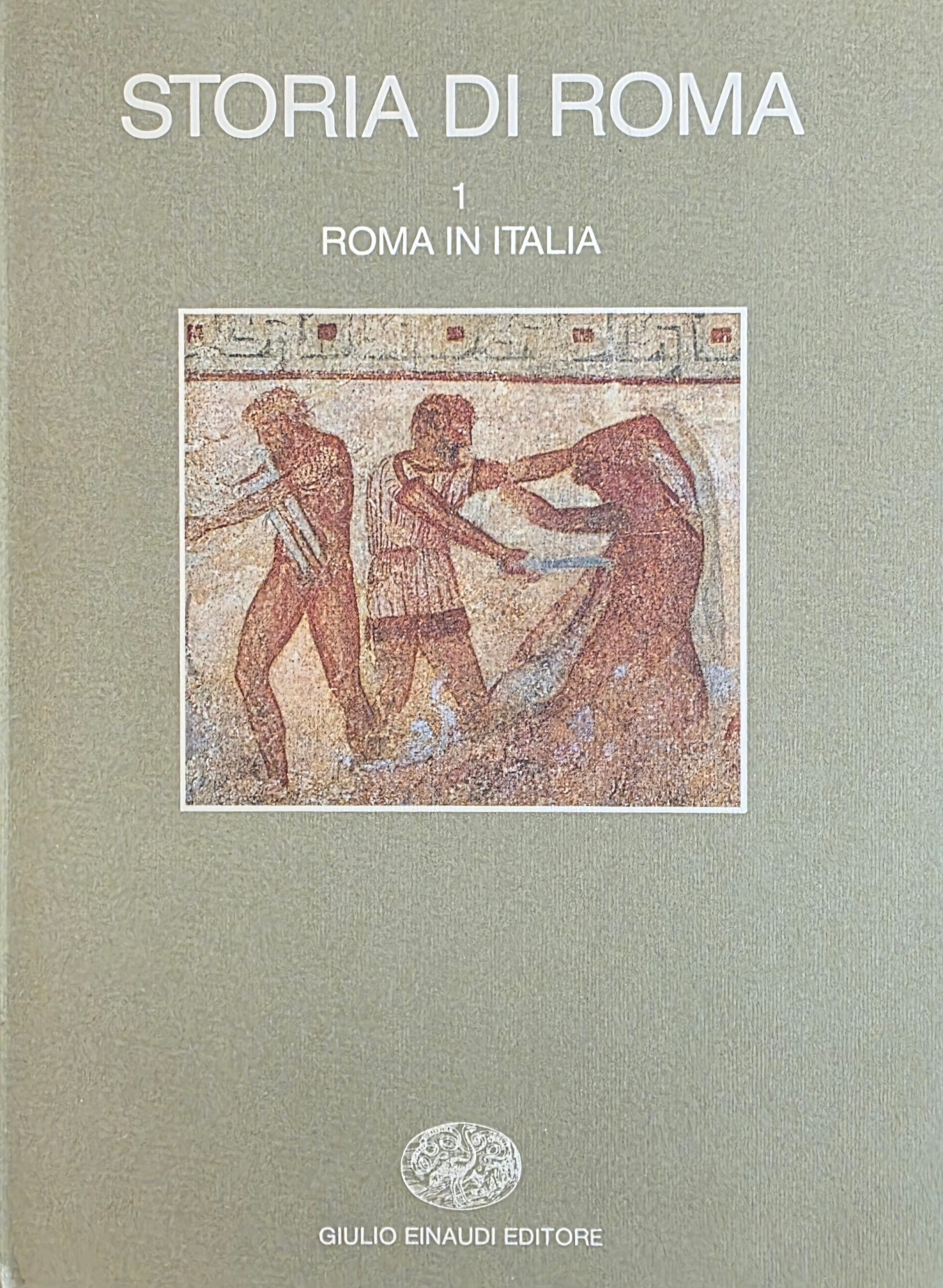 STORIA DI ROMA. I. ROMA IN ITALIA