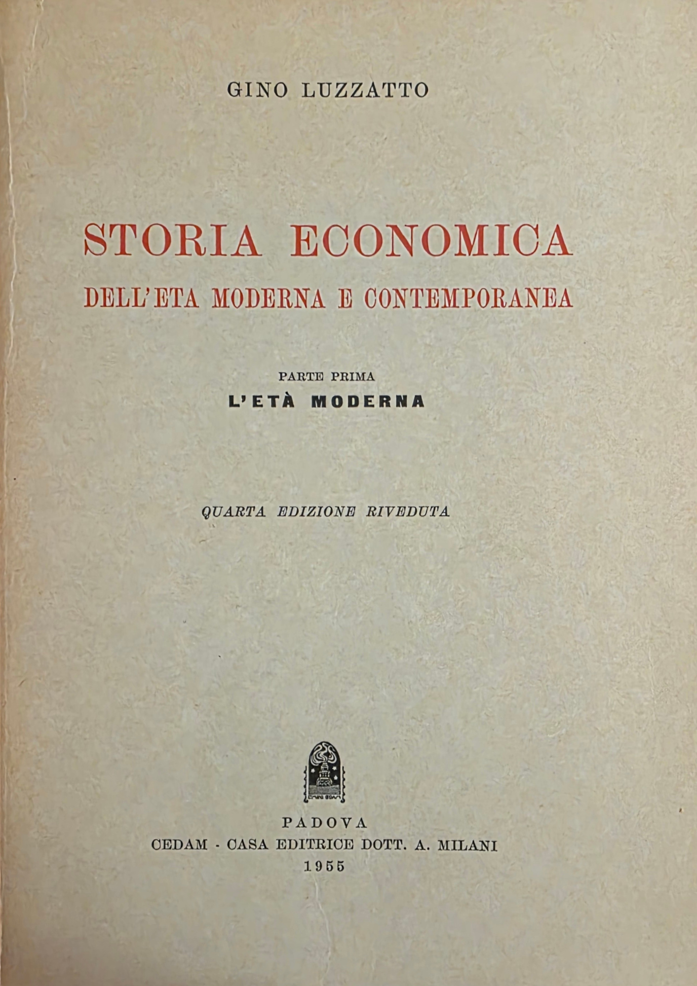 STORIA ECONOMICA DELL' ETÀ MODERNA E CONTEMPORANEA