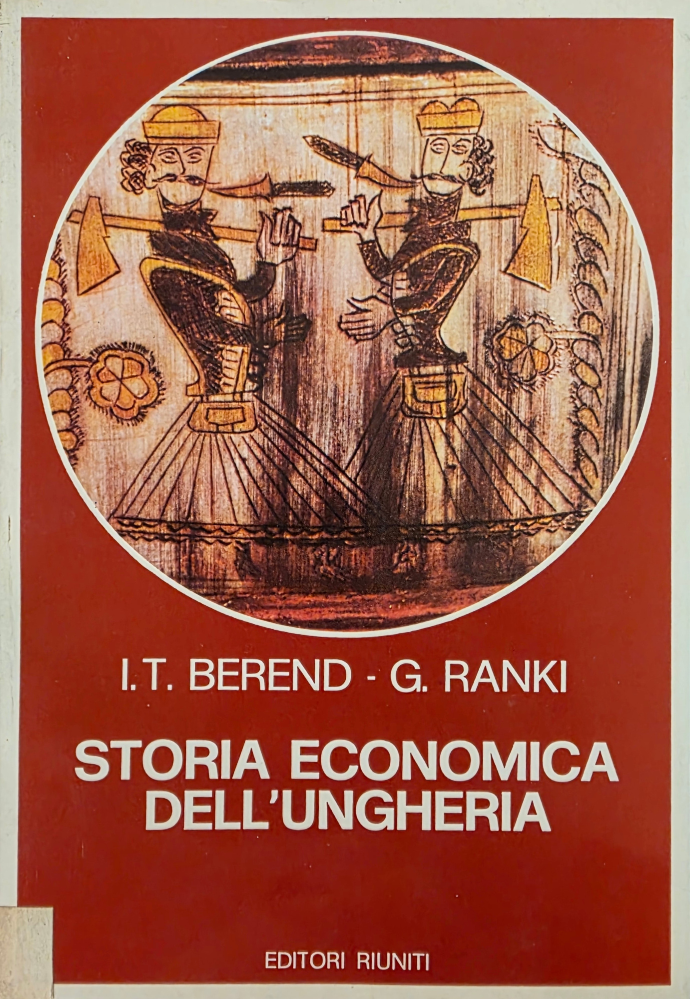 STORIA ECONOMICA DELL' UNGHERIA. DAL 1848 AD OGGI