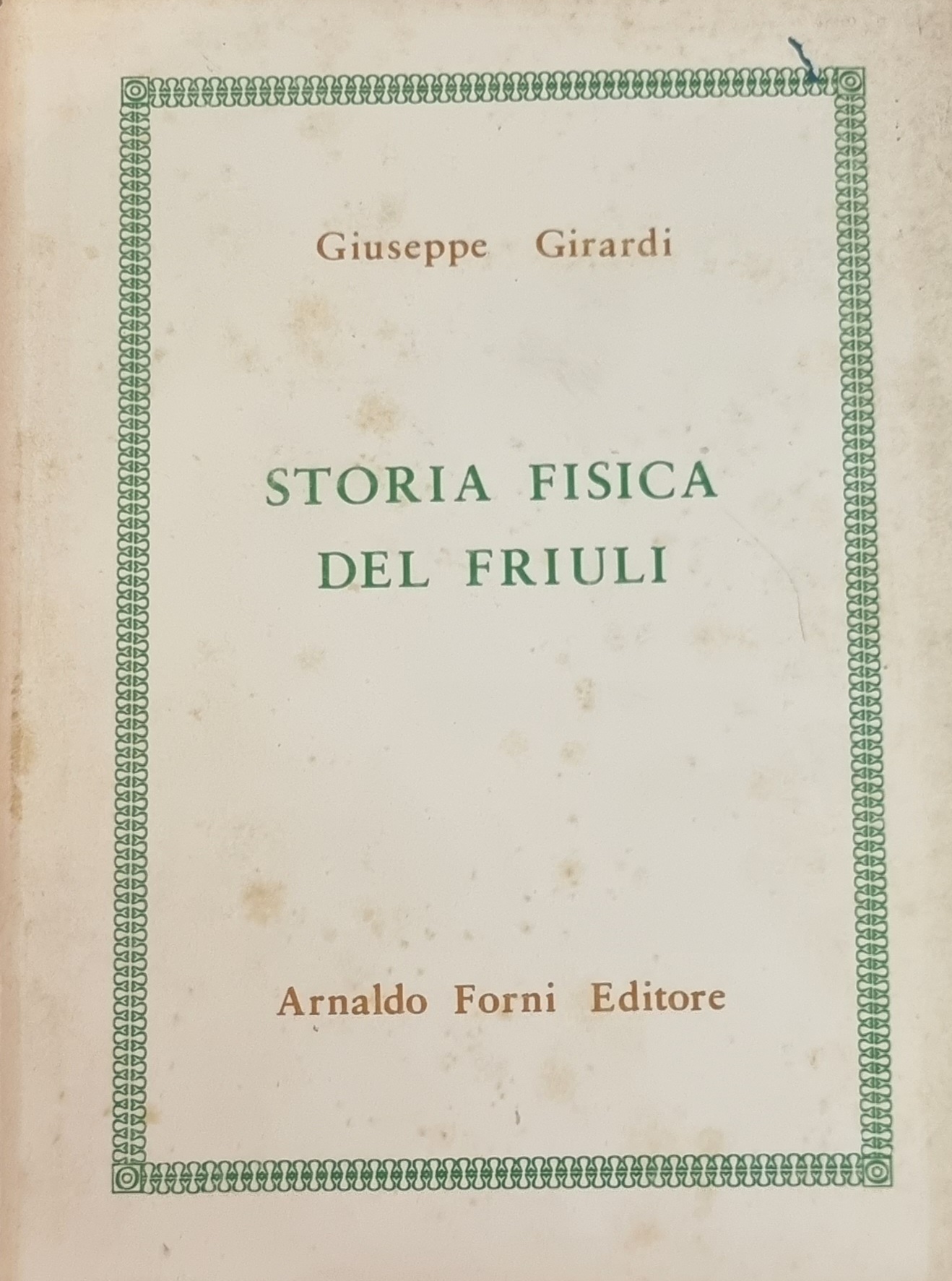 STORIA FISICA DEL FRIULI