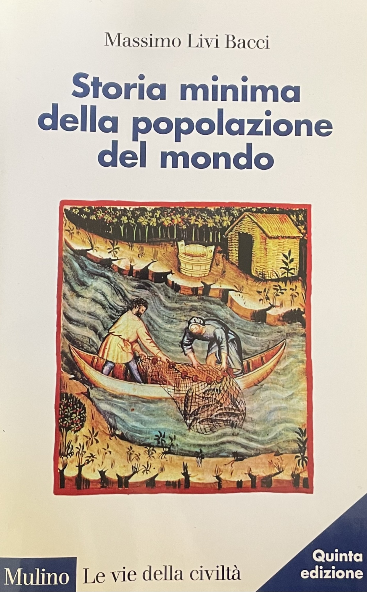 STORIA MINIMA DELLA POPOLAZIONE DEL MONDO