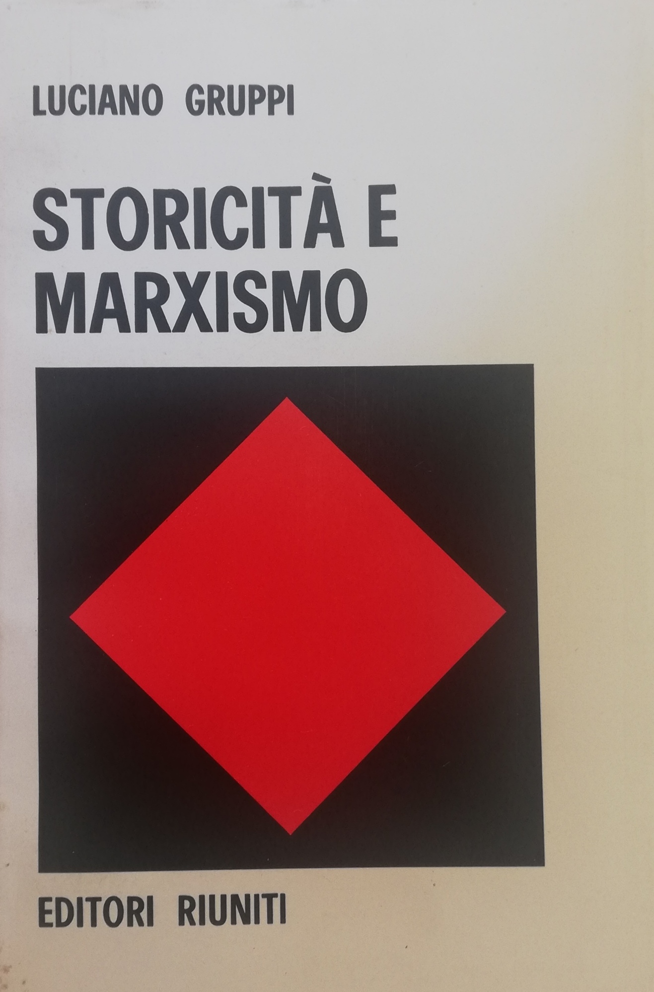 STORICITA' E MARXISMO