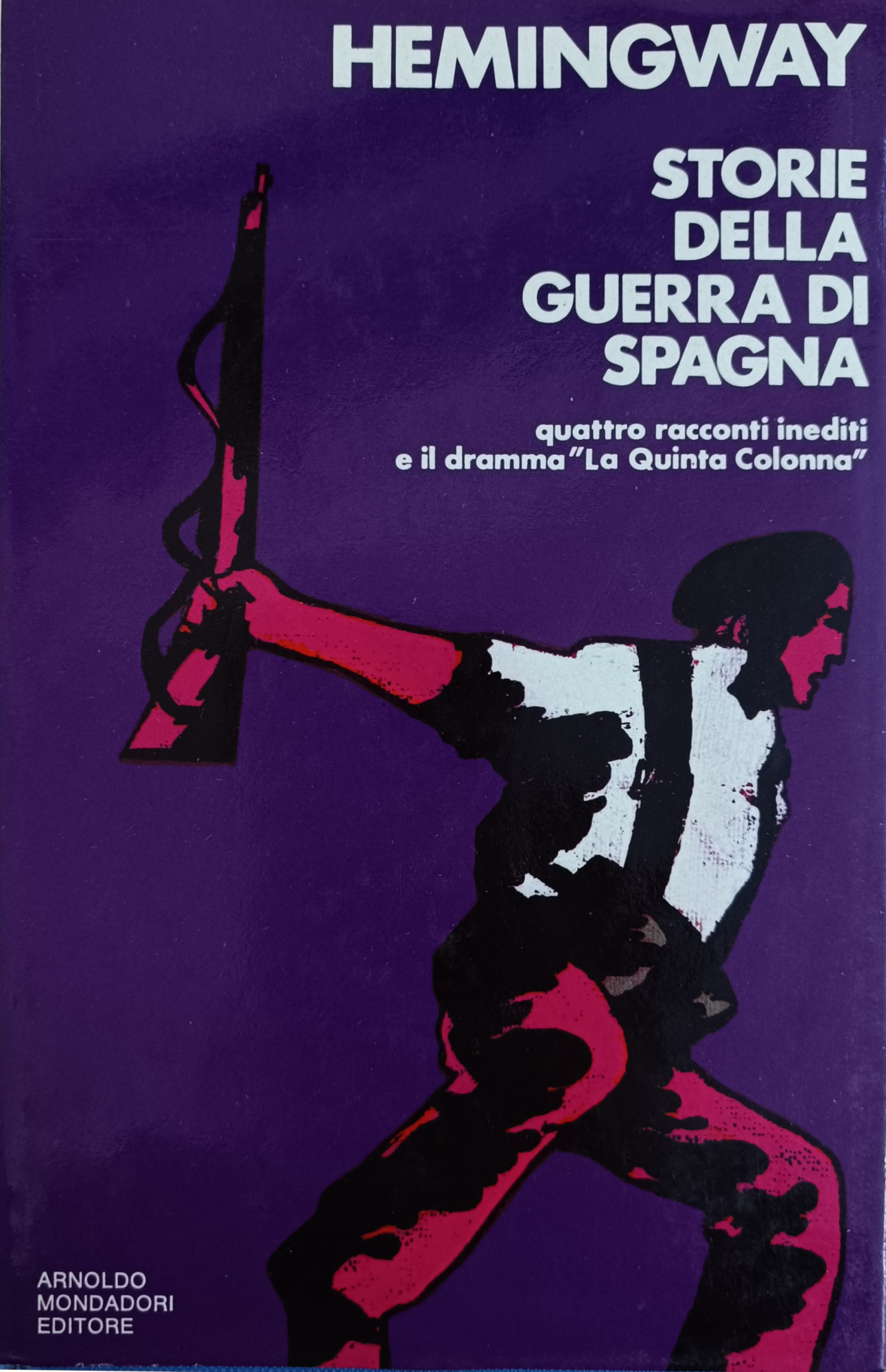STORIE DELLA GUERRA DI SPAGNA. QUATTRO RACCONTI INEDITI E IL …