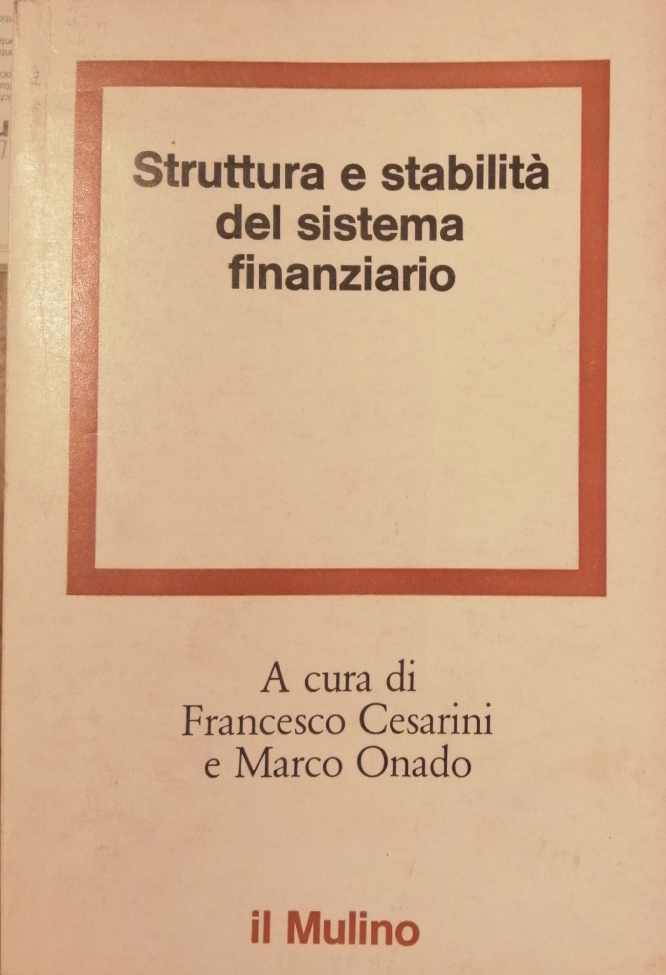 STRUTTURA E STABILITA' DEL SISTEMA FINANZIARIO