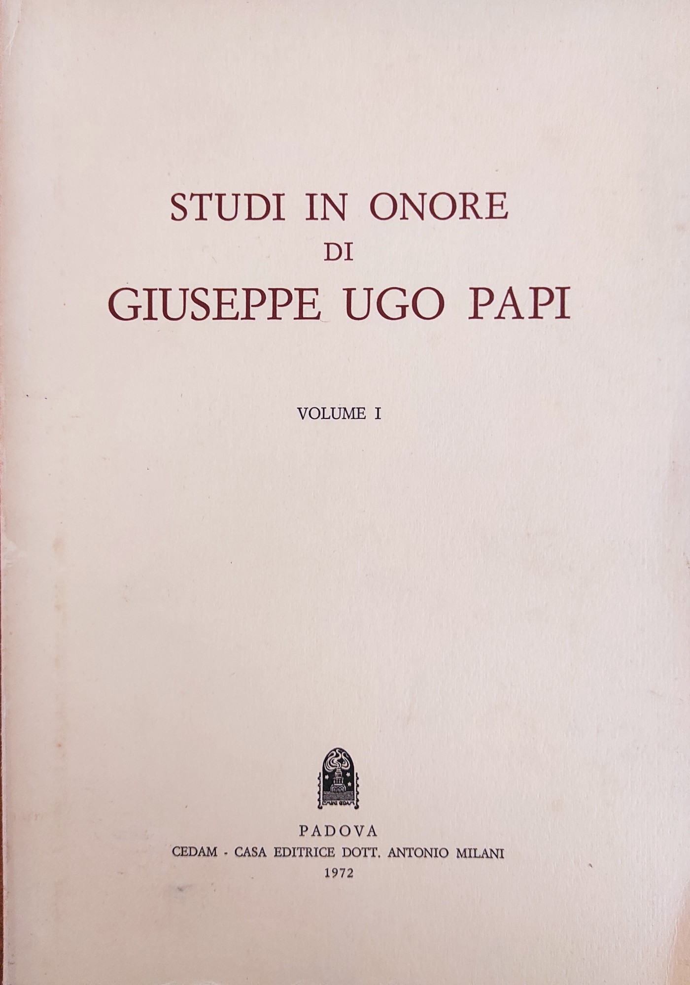 STUDI IN ONORE DI GIUSEPPE UGO PAPI seguito da ESSAYS …