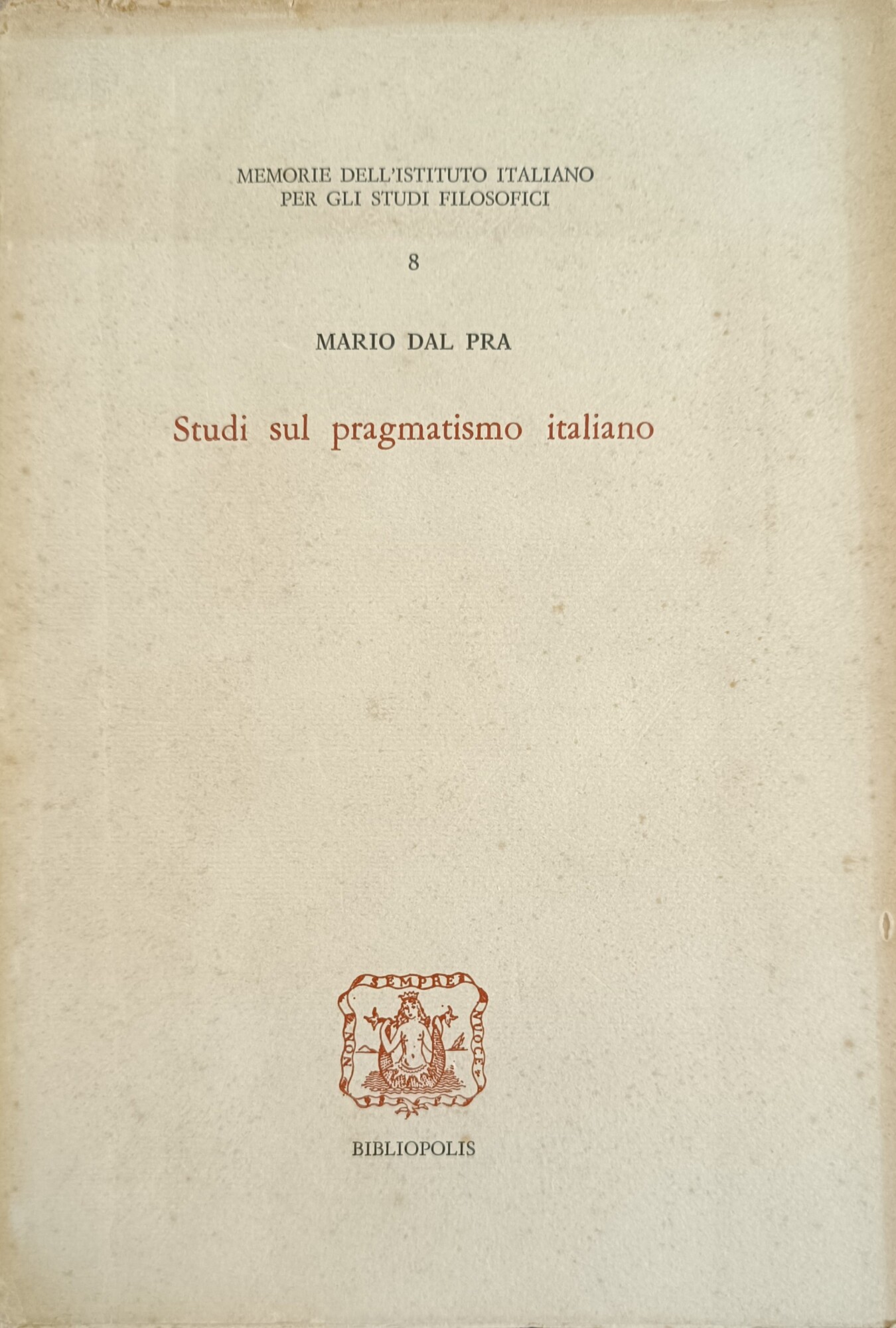 STUDI SUL PRAGMATISMO ITALIANO