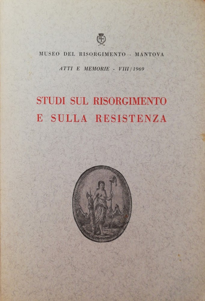 STUDI SUL RISORGIMENTO E SULLA RESISTENZA