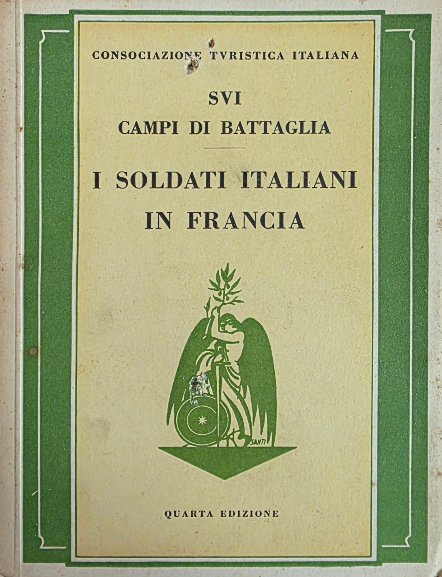 SUI CAMPI DI BATTAGLIA. I SOLDATI ITALIANI IN FRANCIA. GUIDA …