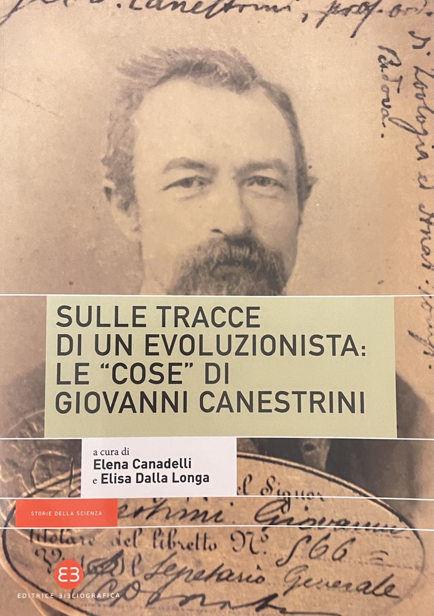 SULLE TRACCE DI UN EVOLUZIONISTA: LE "COSE" DI GIOVANNI CANESTRINI