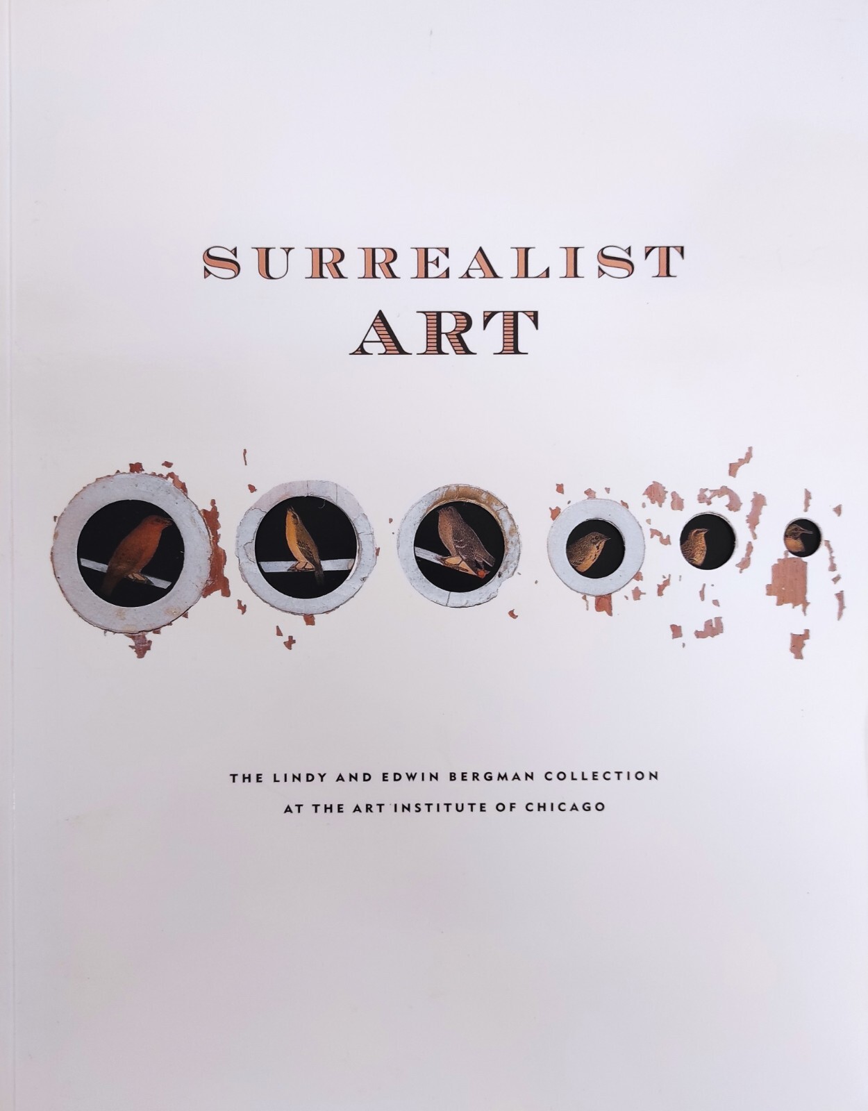 SURREALIST ART. THE LINDY AND EDWIN BERGMAN COLLECTION AT THE …