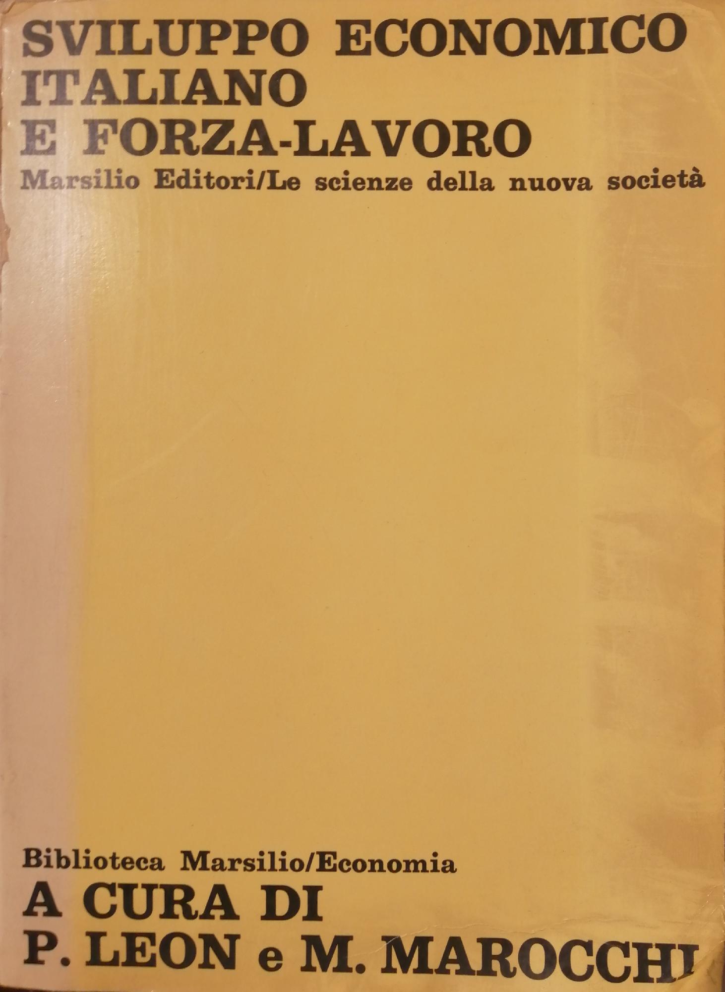 SVILUPPO ECONOMICO ITALIANO E FORZA-LAVORO