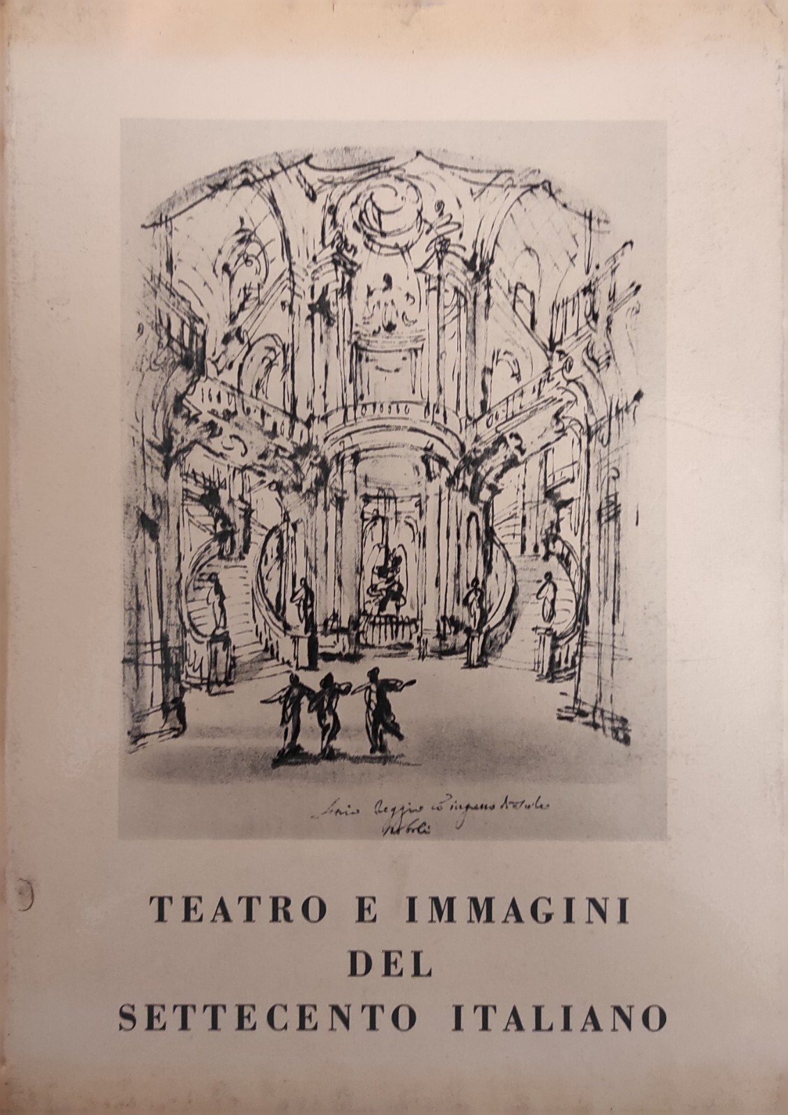 TEATRO E IMMAGINI DEL SETTECENTO ITALIANO