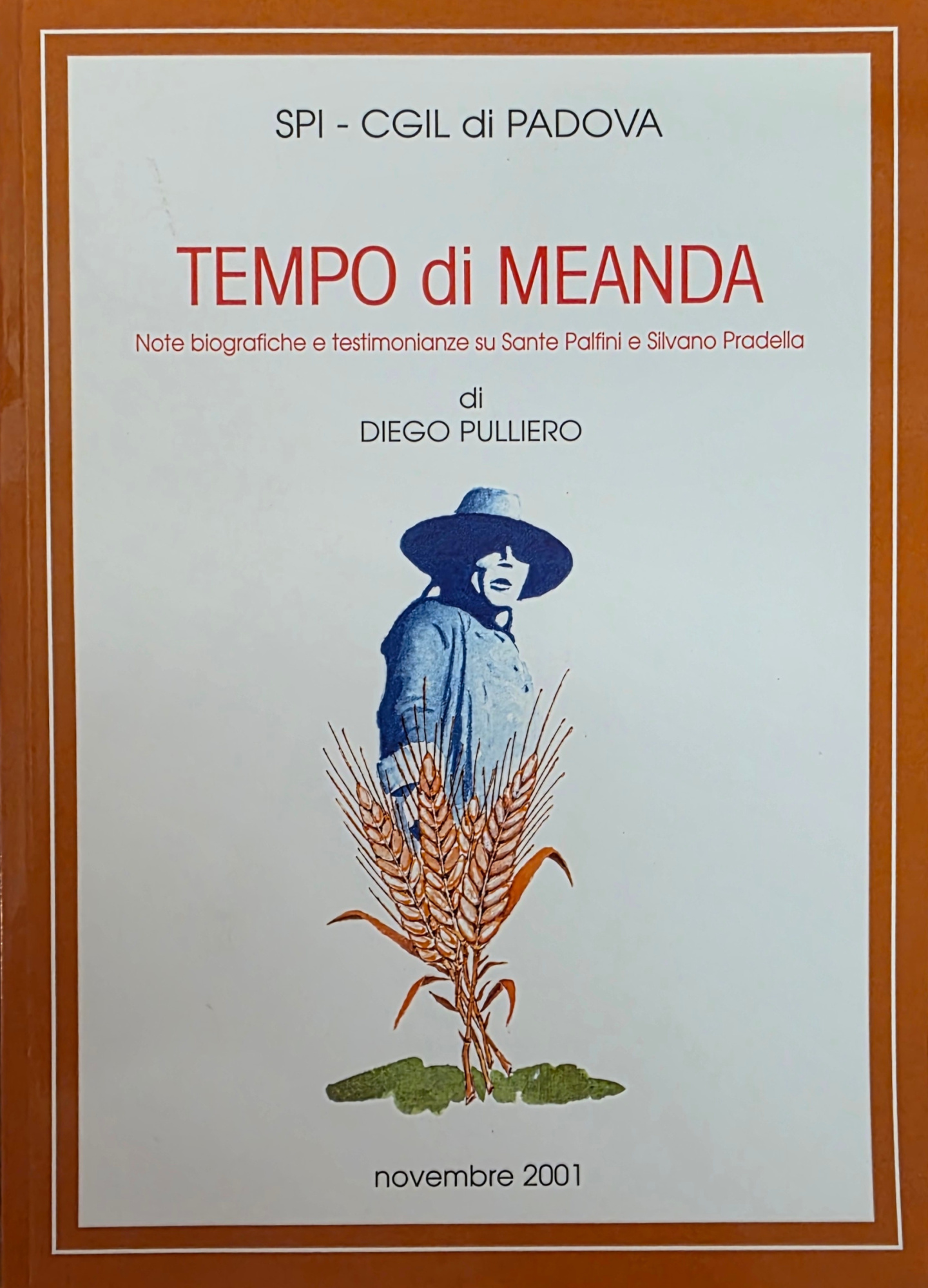 TEMPO DI MEANDA. NOTE BIOGRAFICHE E TESTIMONIANZE SU SANTE PALFINI …