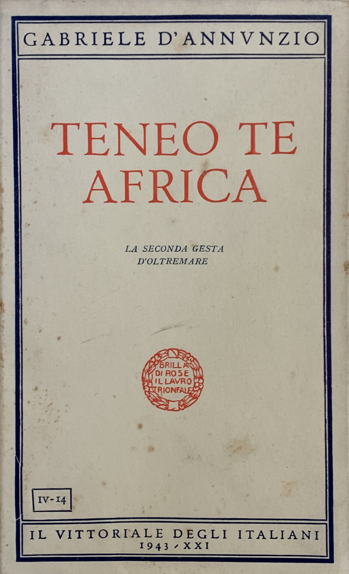 TENEO TE AFRICA. LA SECONDA GESTA D'OLTREMARE