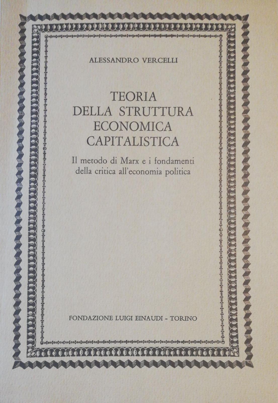 TEORIA DELLA STRUTTURA ECONOMICA CAPITALISTICA