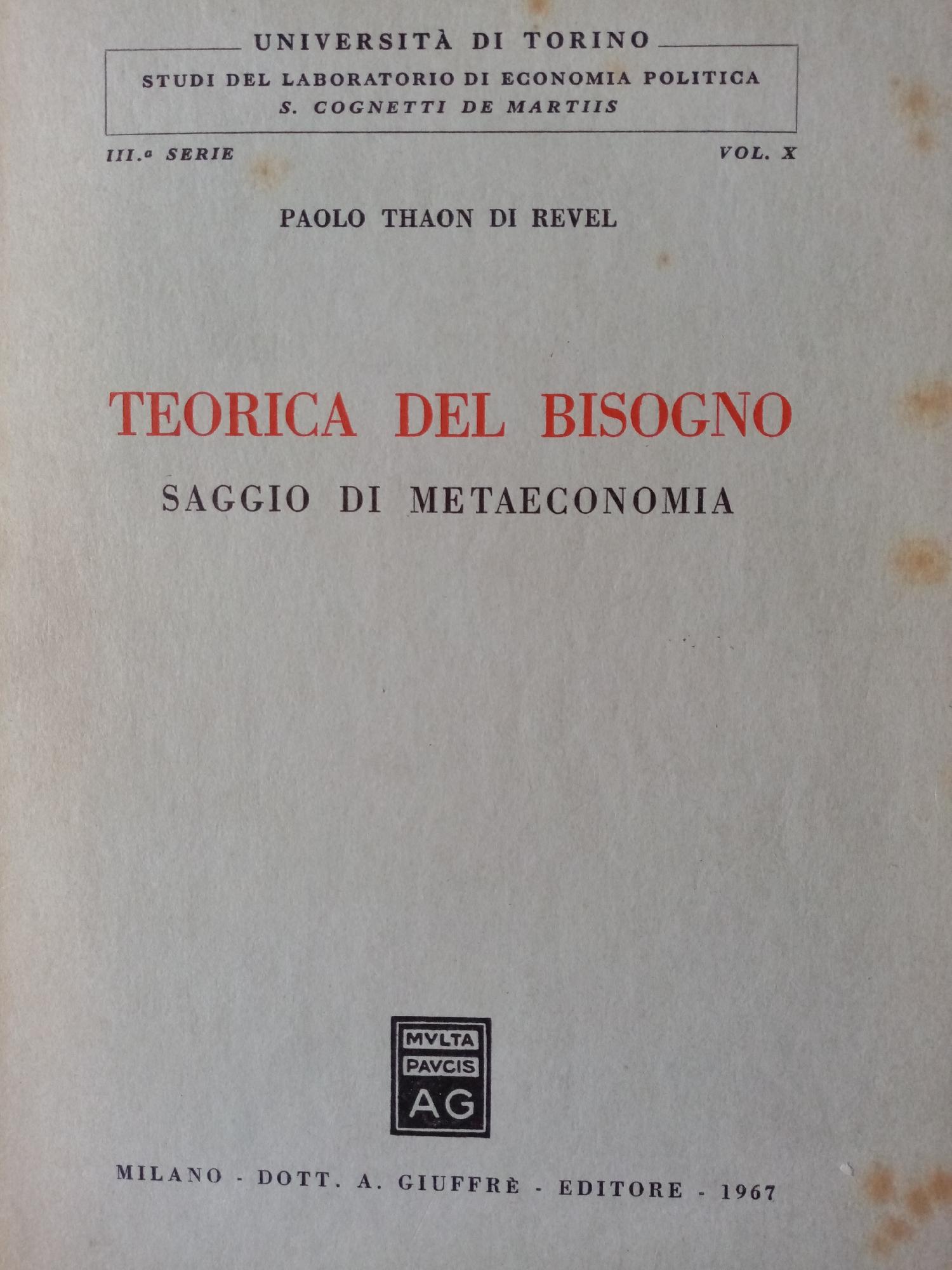 TEORICA DEL BISOGNO. SAGGIO DI METAECONOMIA