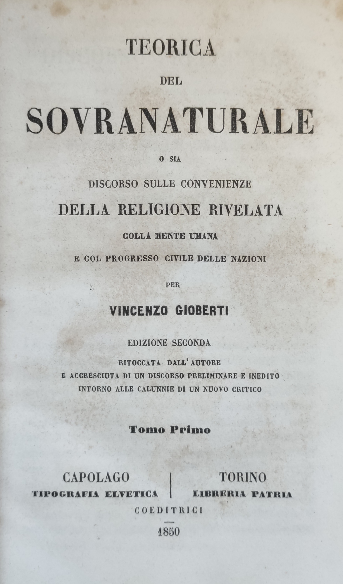 TEORICA DEL SOVRANATURALE O SIA DISCORSO SULLE CONVENIENZE DELLA RELIGIONE …