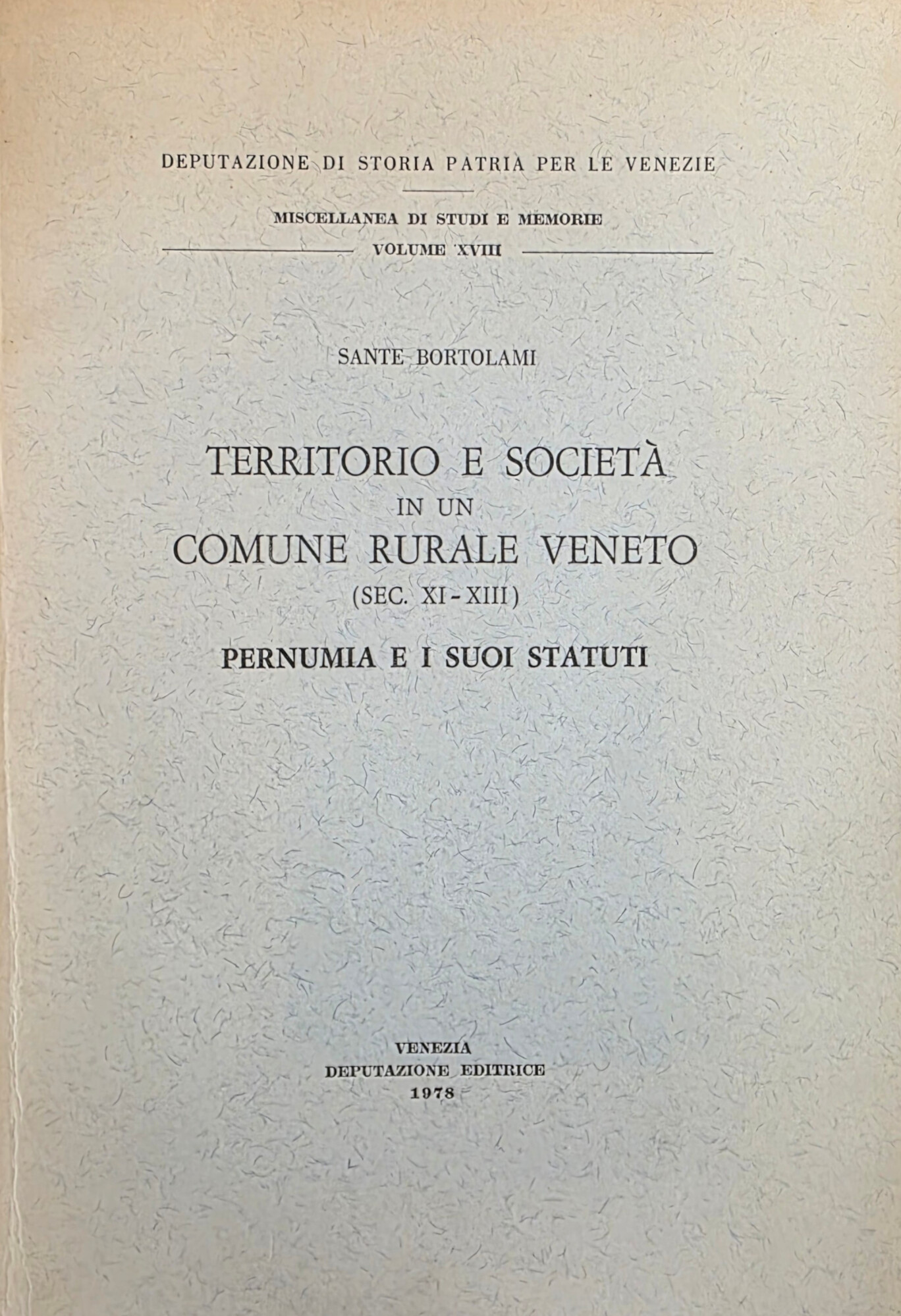TERRITORIO E SOCIETÀ IN UN COMUNE RURALE VENETO (SEC. XI …