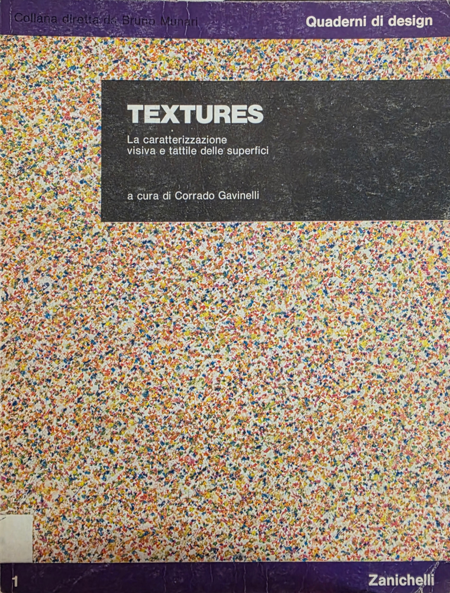 TEXTURES. LA CARATTERIZZAZIONE VISIVA E TATTILE DELLE SUPERFICI