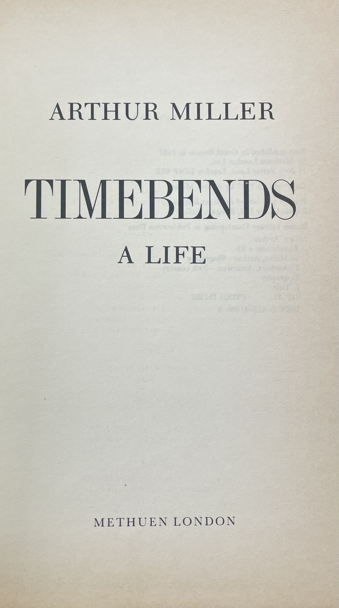 TIMEBENDS. A LIFE