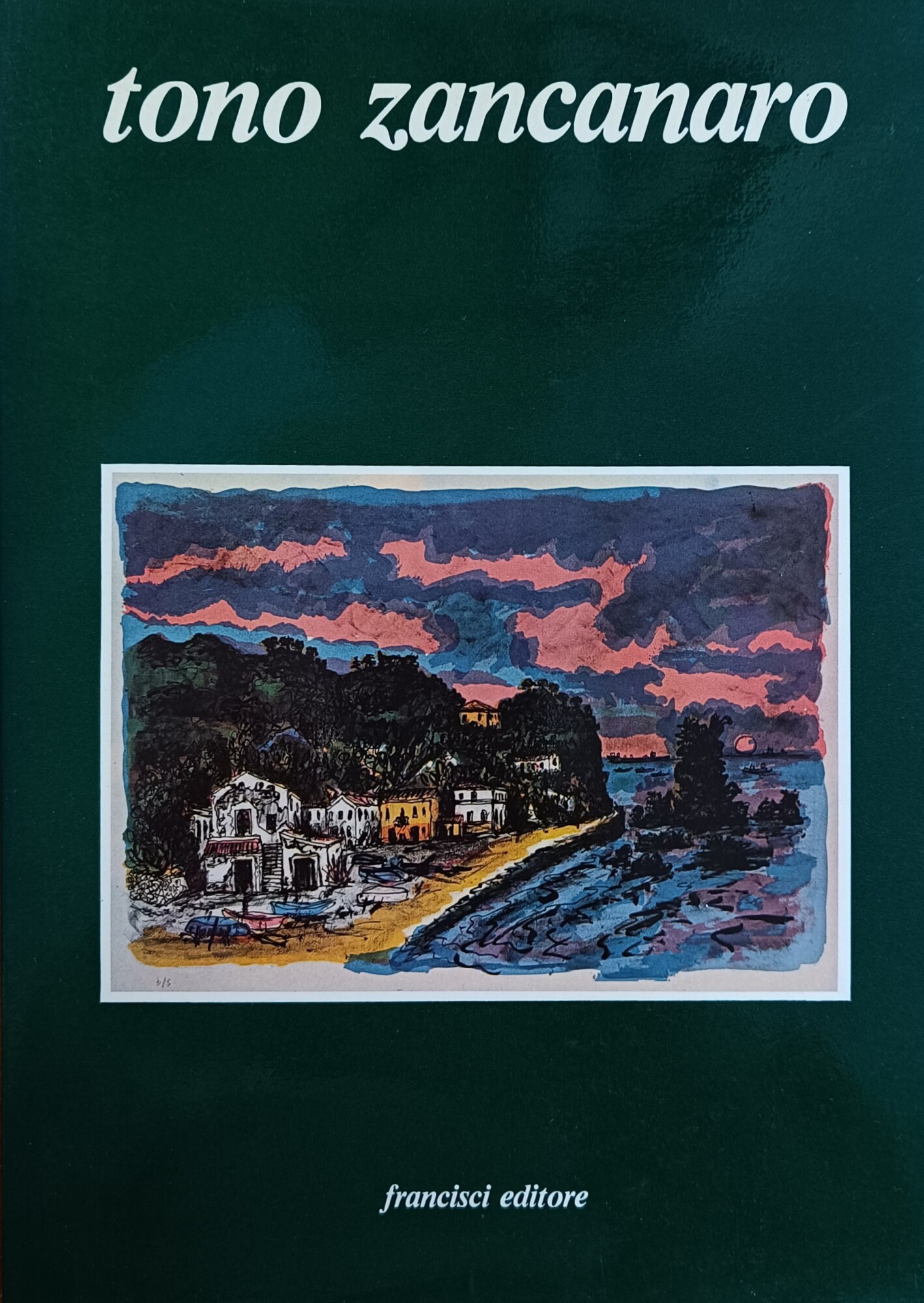 TONO ZANCANARO. MOSTRA ANTOLOGICA 1931 - 1982