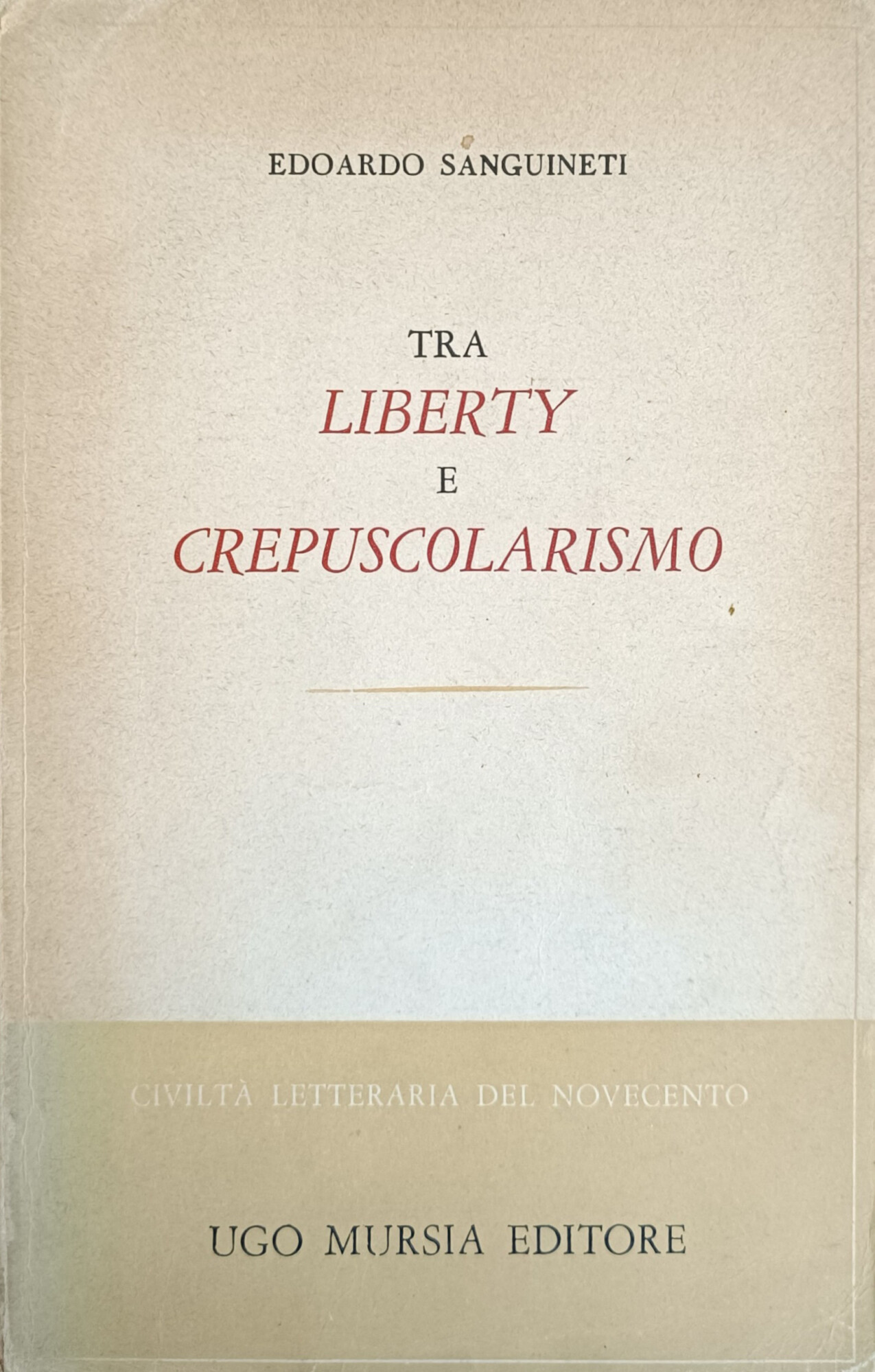 TRA LIBERTY E CREPUSCOLARISMO