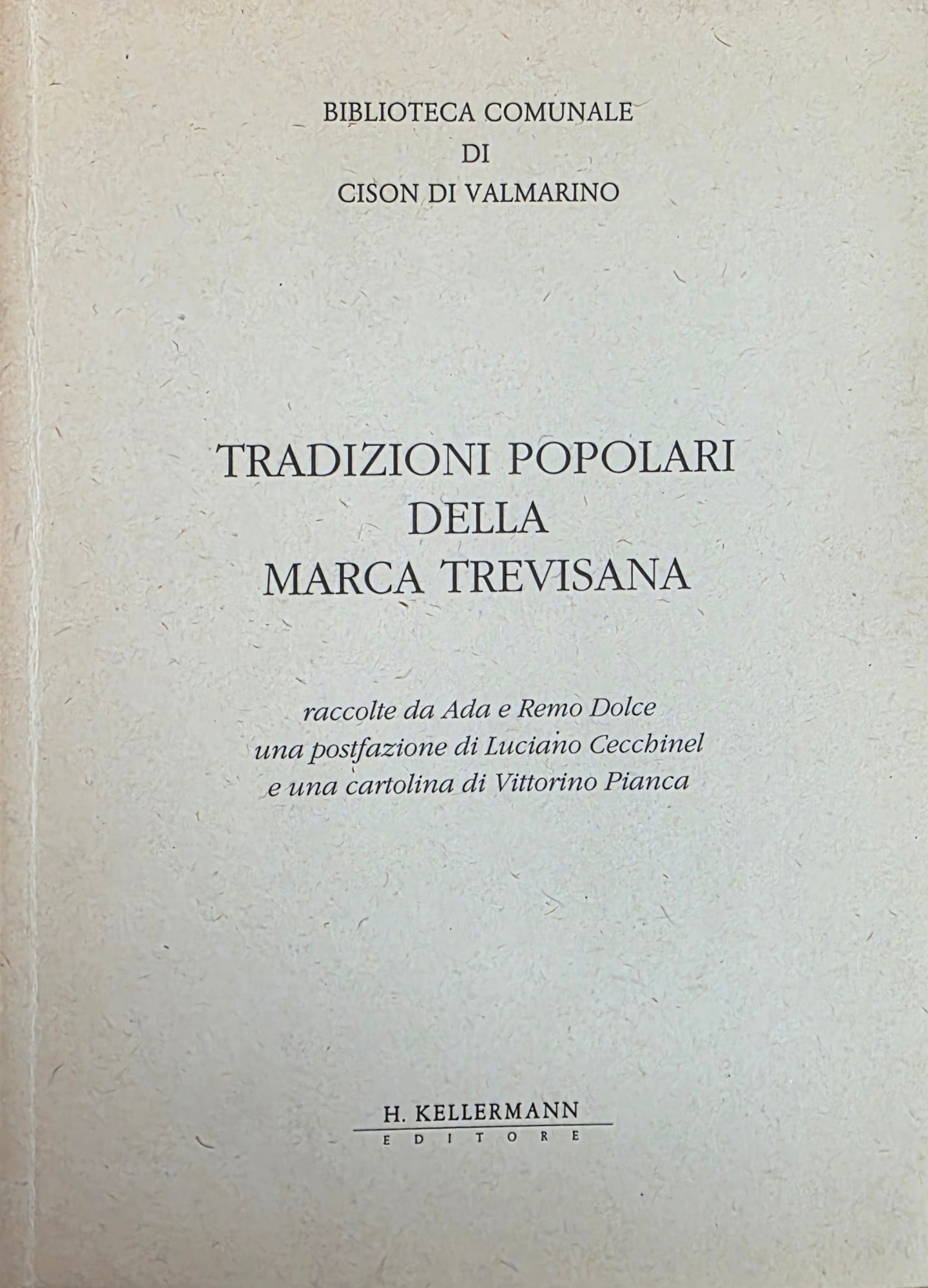 TRADIZIONI POPOLARI DELLA MARCA TREVISANA