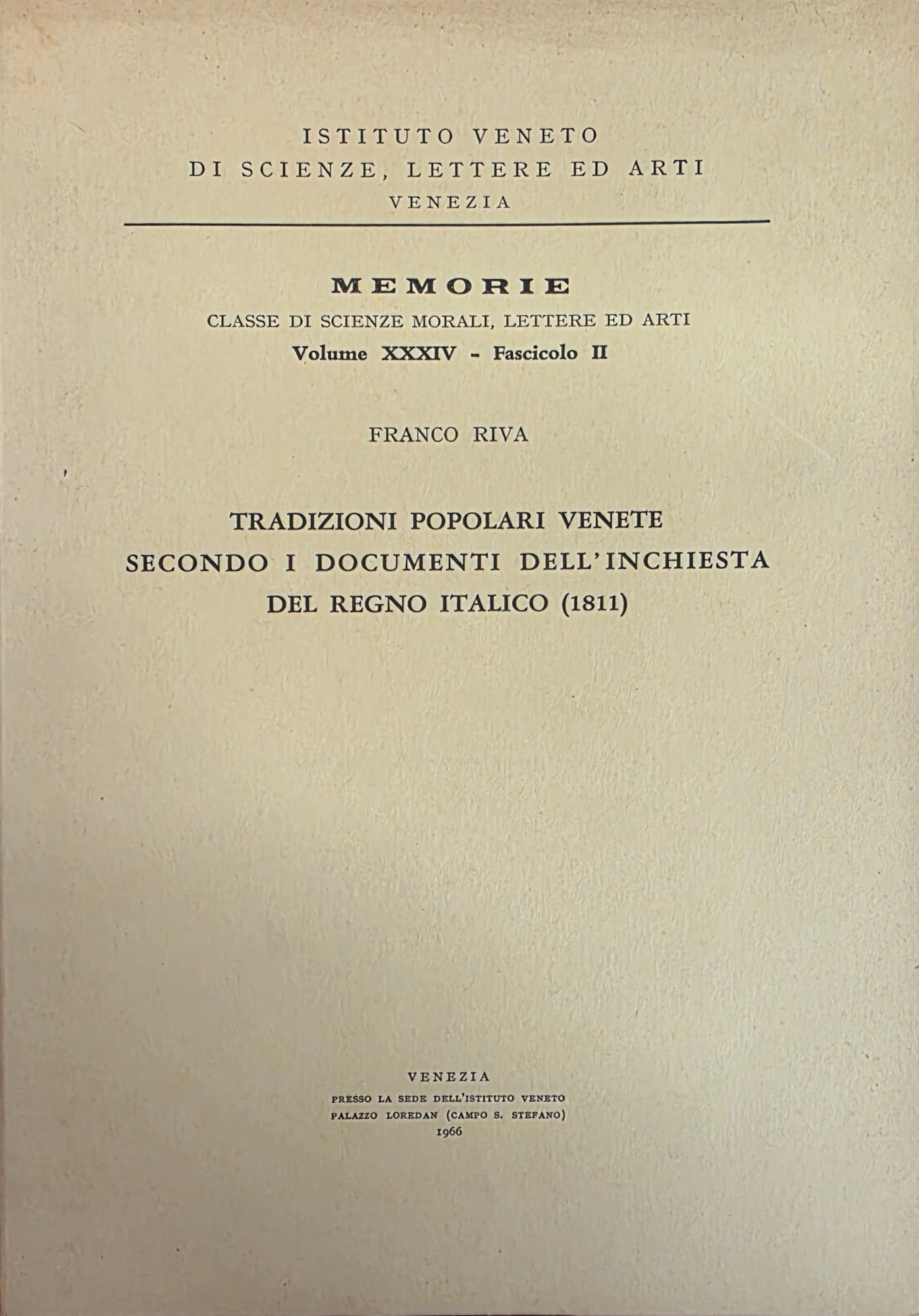 TRADIZIONI POPOLARI VENETE SECONDO I DOCUMENTI DELL' INCHIESTA DEL REGNO …