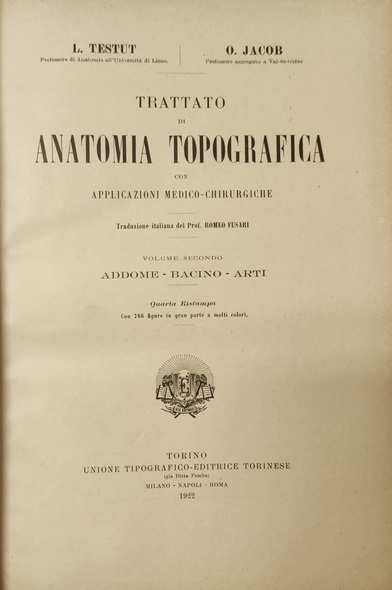 TRATTATO DI ANATOMIA TOPOGRAFICA CON APPLICAZIONI MEDICO-CHIRURGICHE