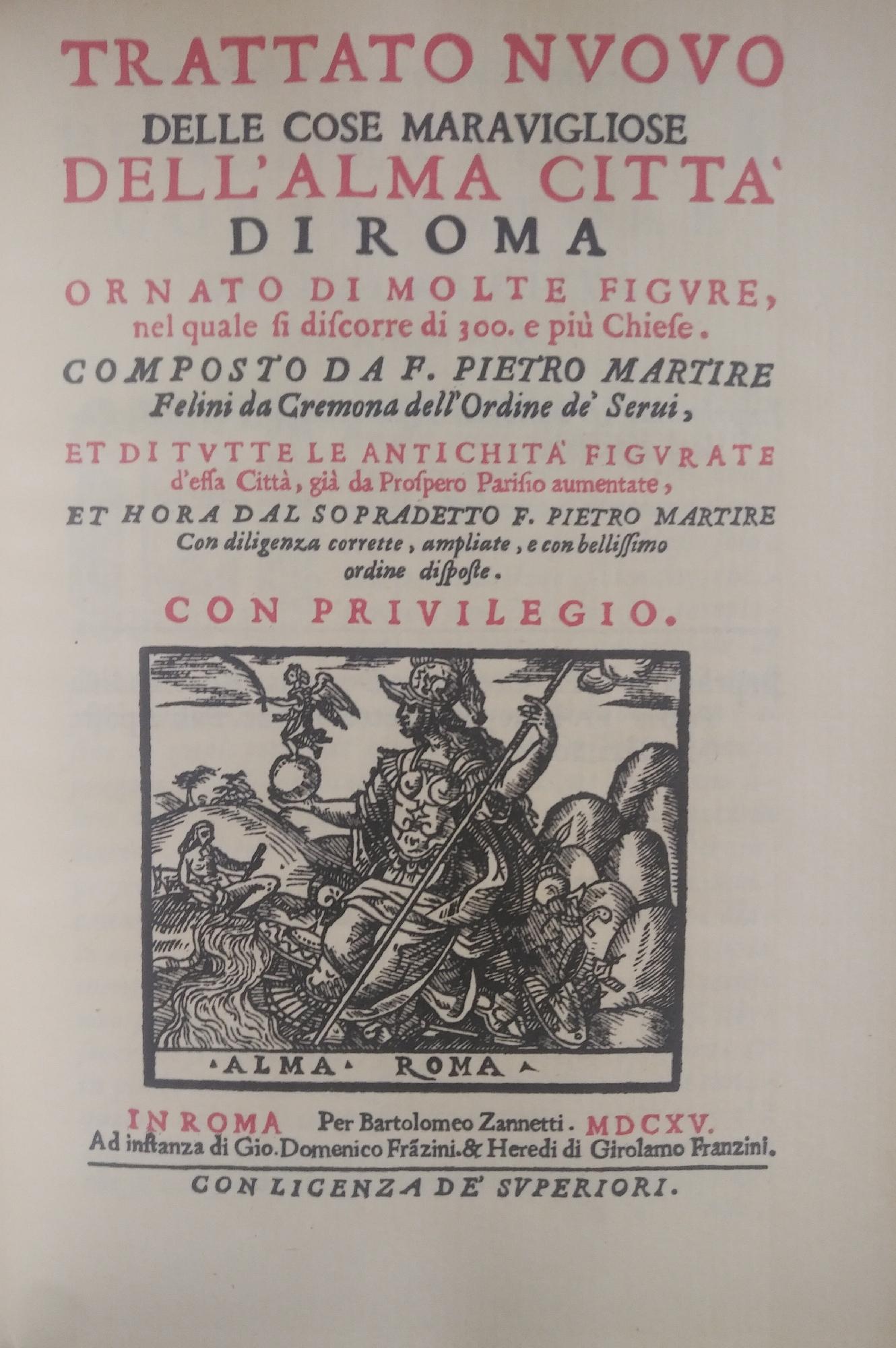 TRATTATO NUOVO DELLE COSE MERAVIGLIOSE DELL' ALMA CITTÀ DI ROMA …