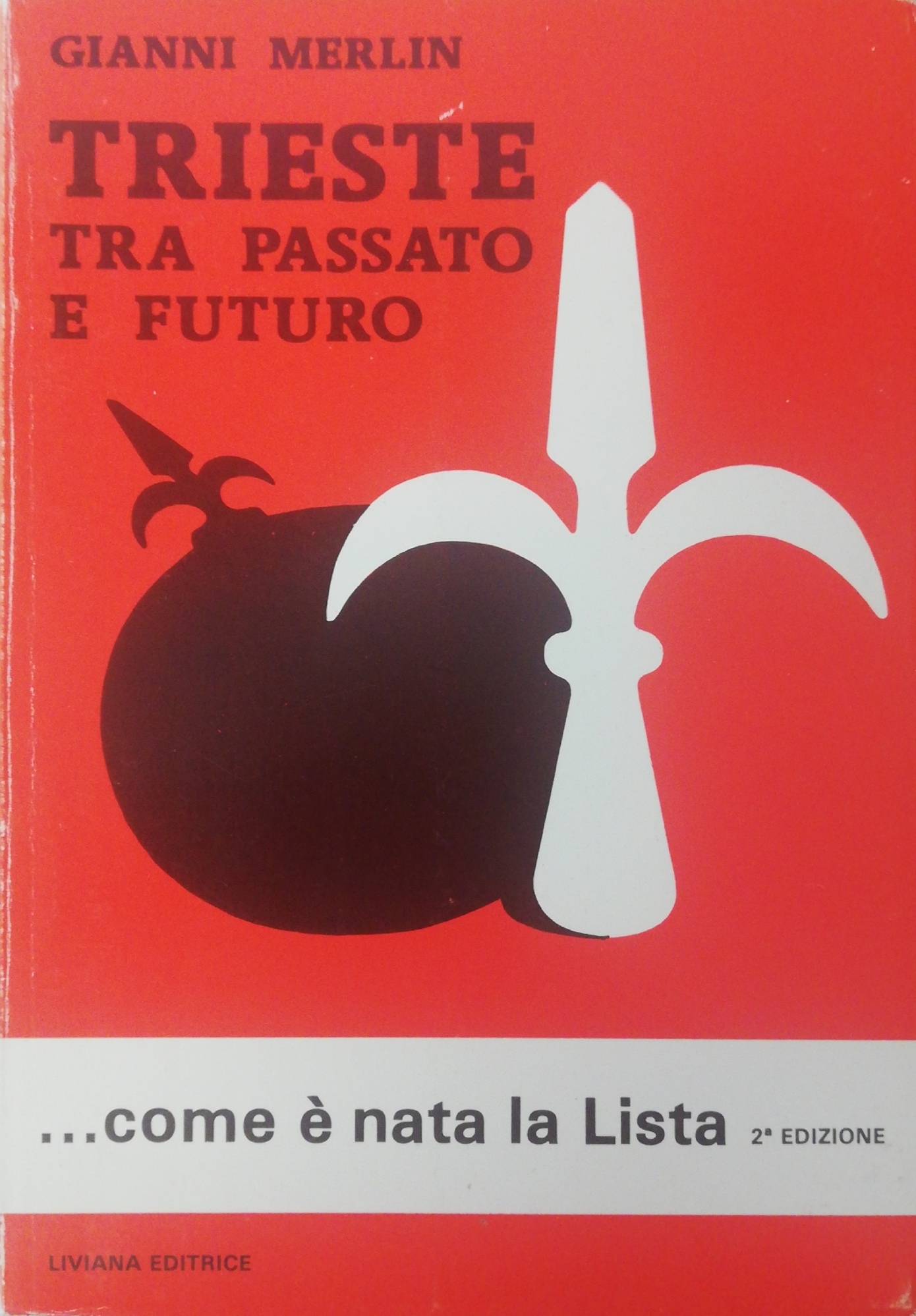 TRIESTE TRA PASSATO E FUTURO