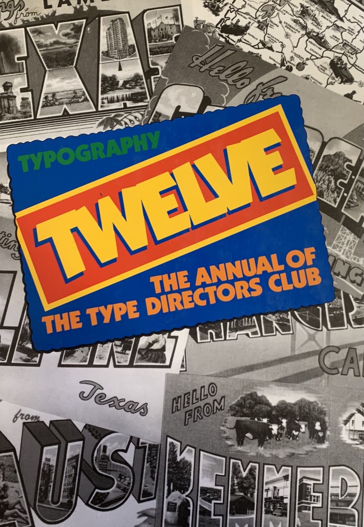 TYPOGRAPHY TWELVE. THE ANNUAL OF THE TYPE DIRECTORS CLUB