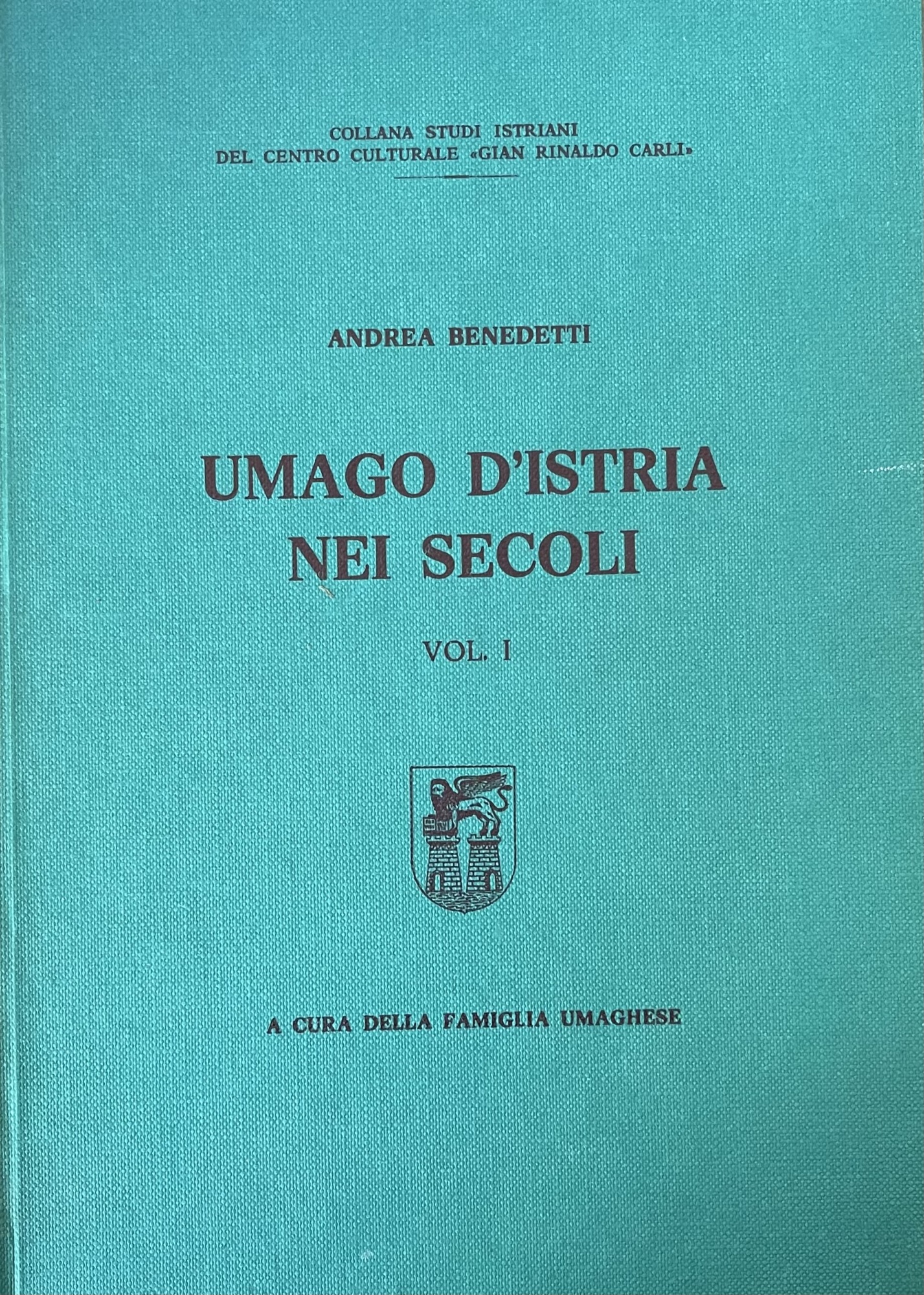 UMAGO D'ISTRIA NEI SECOLI