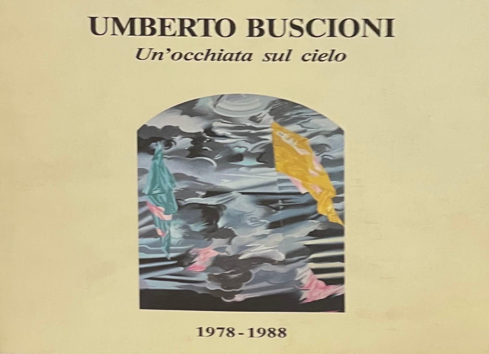 UMBERTO BUSCIONI UN'OCCHIATA SUL CIELO 1978-1988