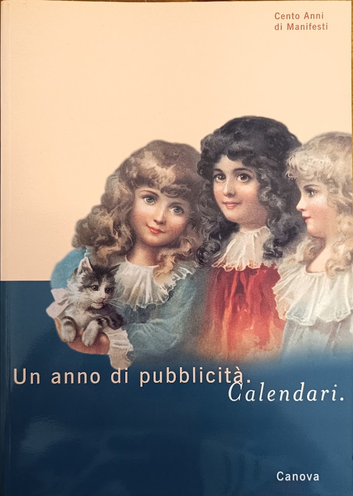 UN ANNO DI PUBBLICITA'. CALENDARI