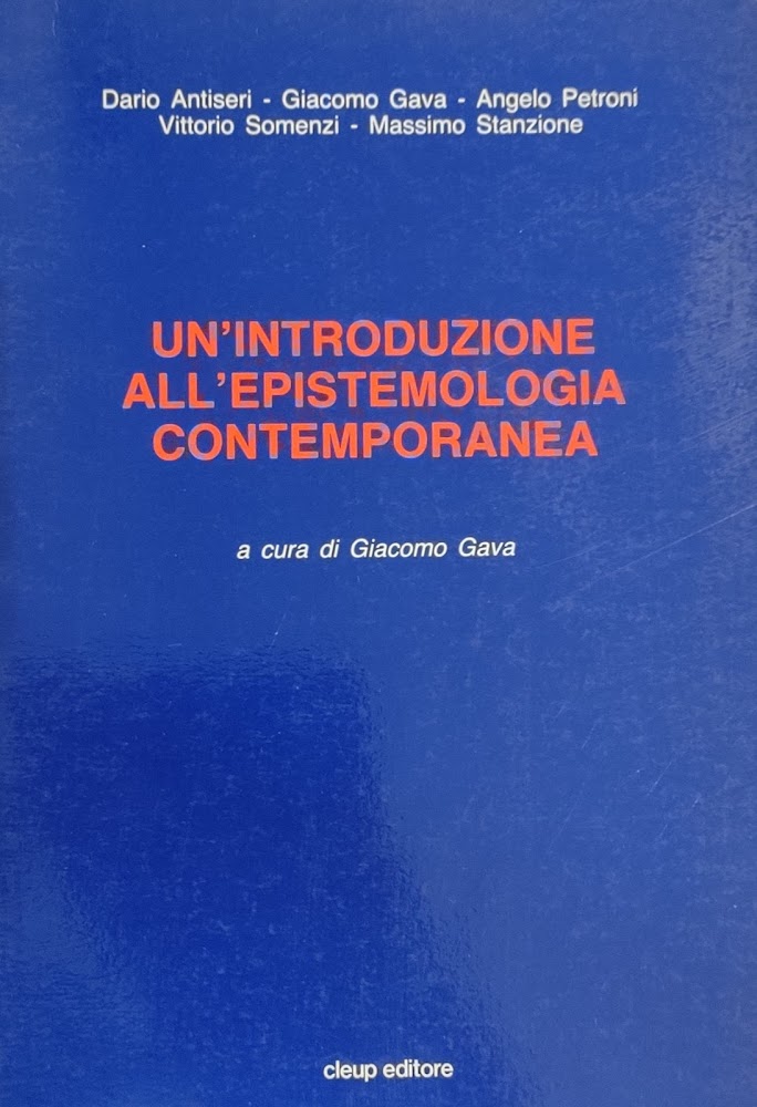 UN'INTRODUZIONE ALL'EPISTEMOLOGIA CONTEMPORANEA