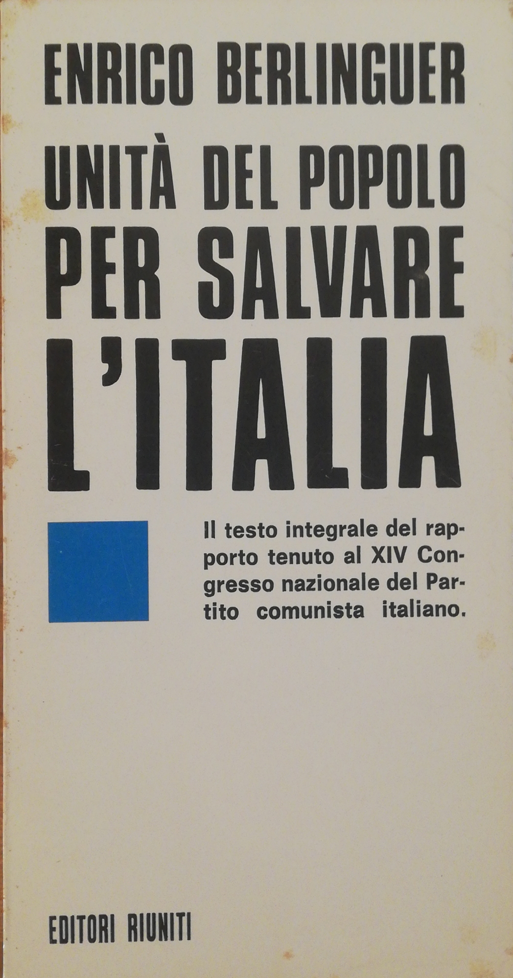 UNITA' DEL POPOLO PER SALVARE L'ITALIA