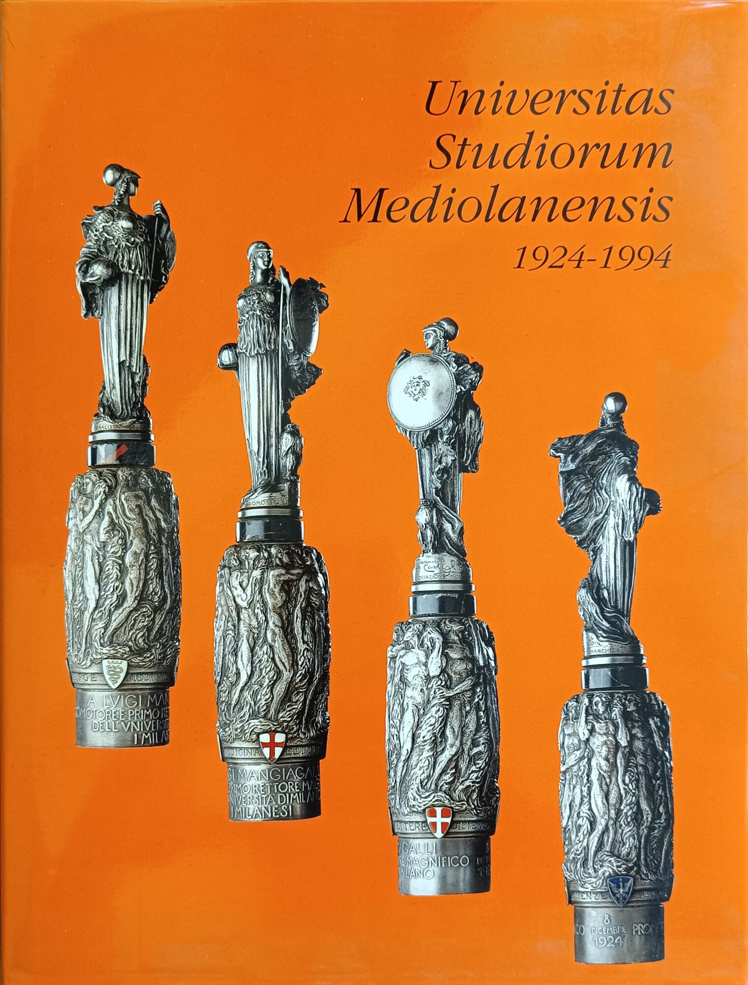 UNIVERSITAS STUDIORUM MEDIOLANENSIS. 1924 - 1994